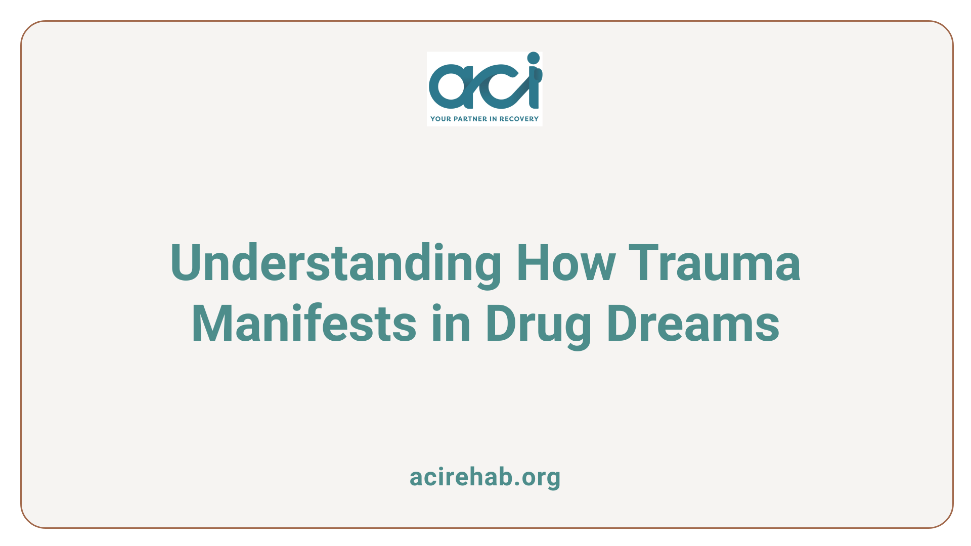 Understanding How Trauma Manifests in Drug Dreams