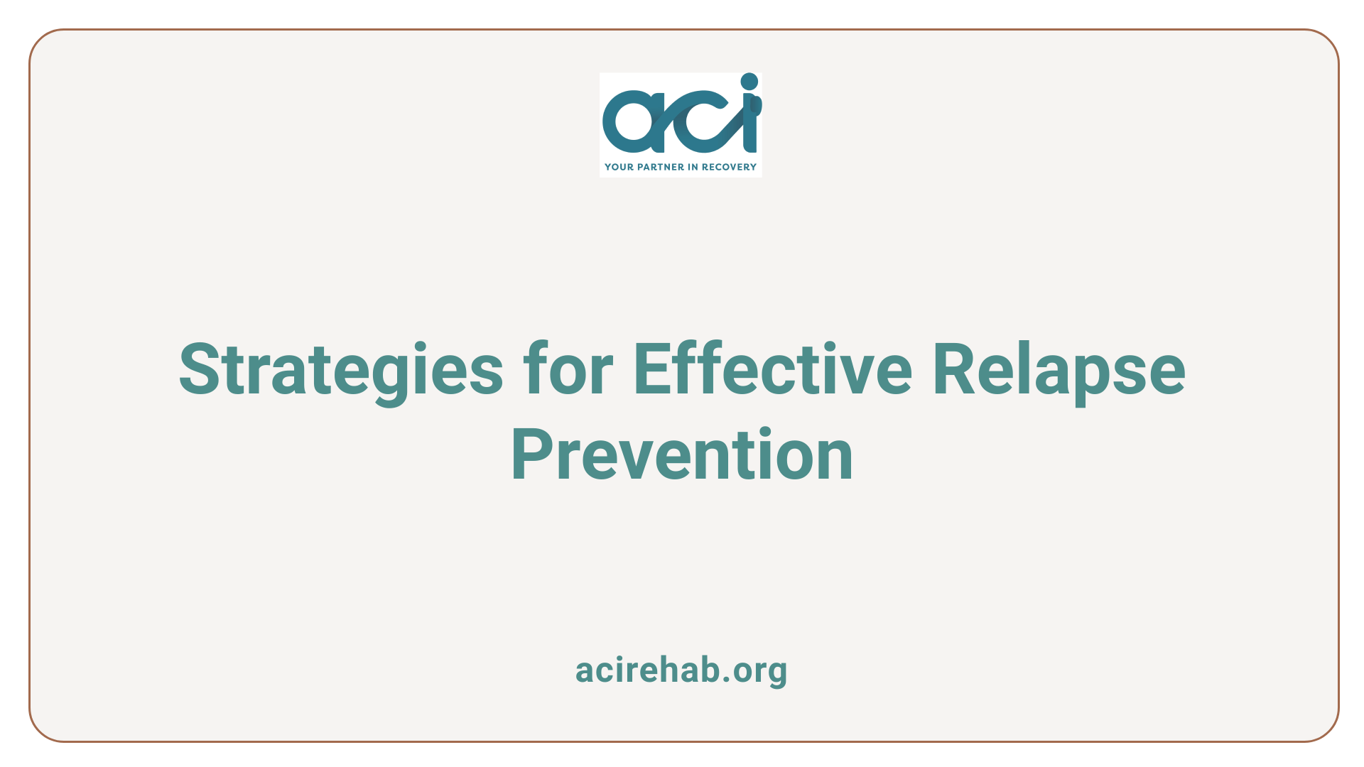 Strategies for Effective Relapse Prevention