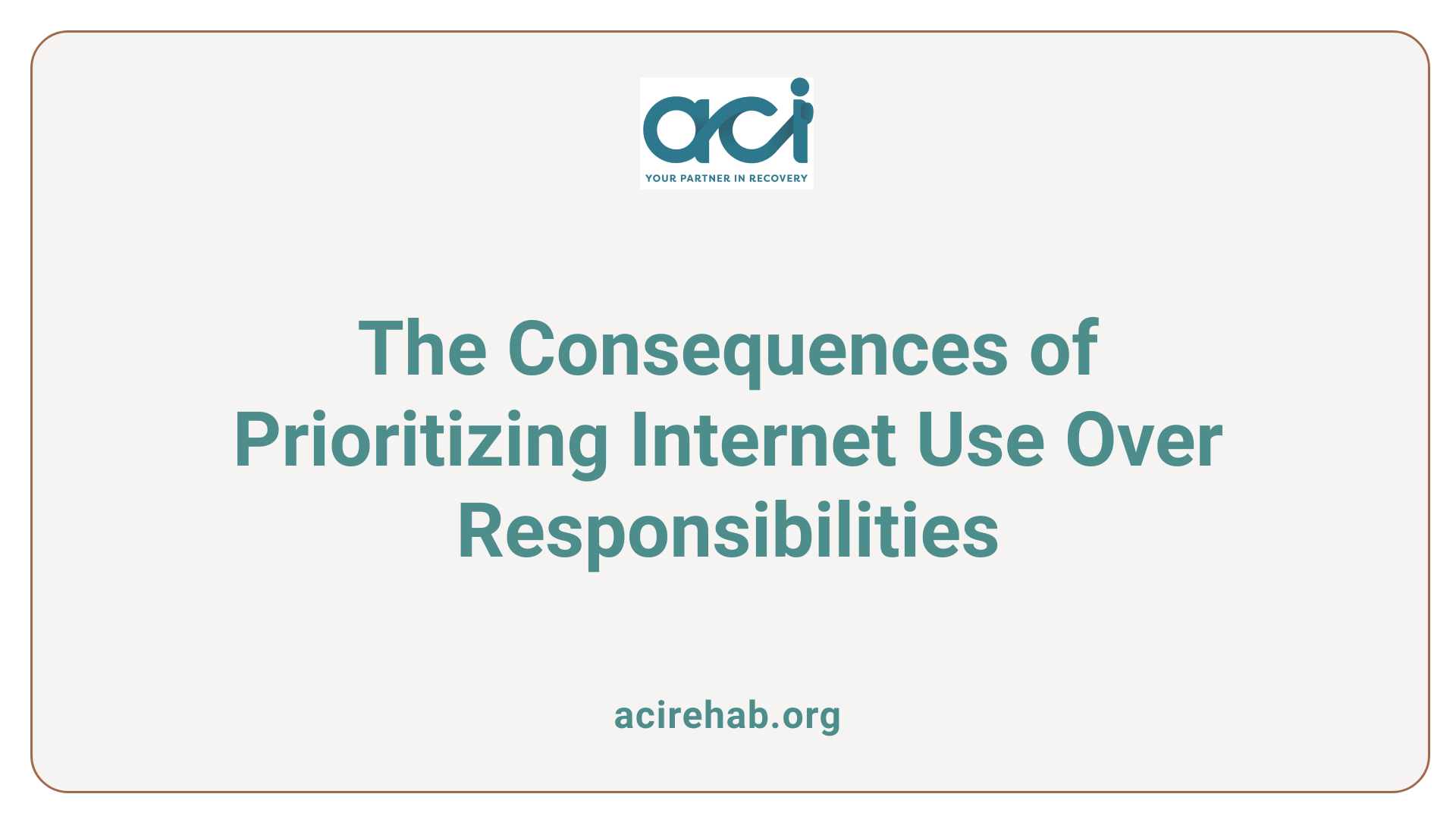 The Consequences of Prioritizing Internet Use Over Responsibilities