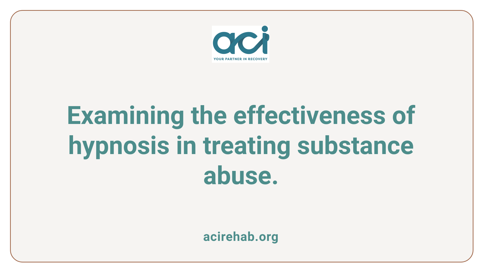 Examining the effectiveness of hypnosis in treating substance abuse.