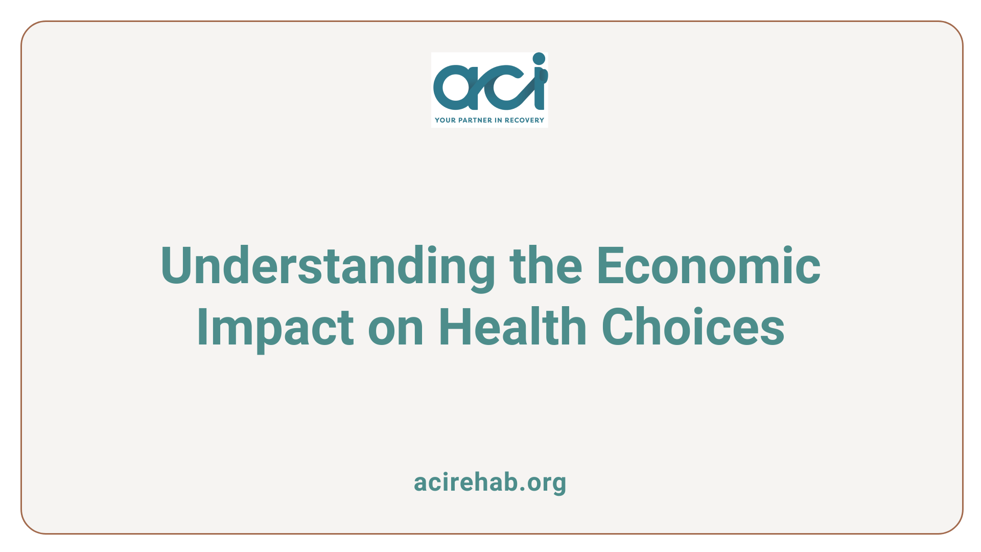 Understanding the Economic Impact on Health Choices