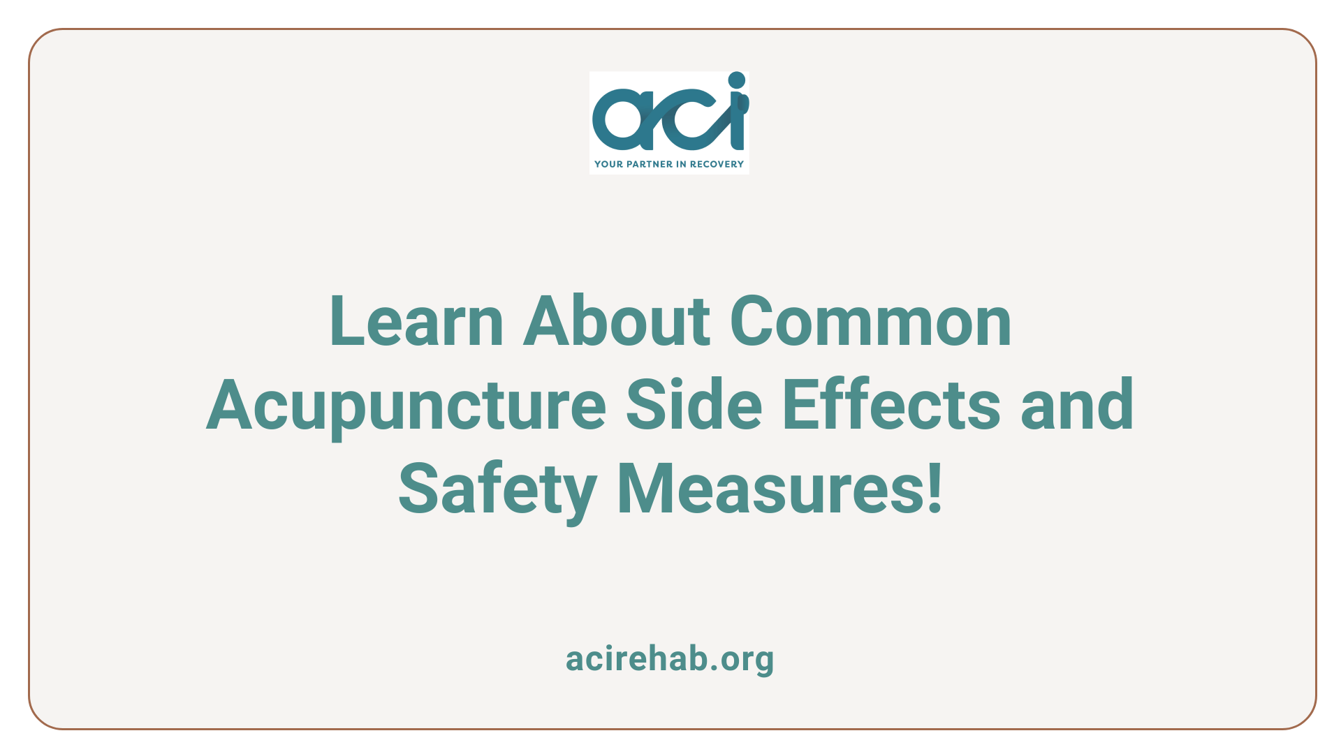 Learn About Common Acupuncture Side Effects and Safety Measures!