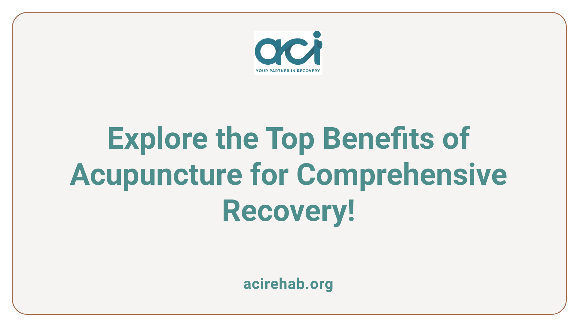 Explore the Top Benefits of Acupuncture for Comprehensive Recovery!