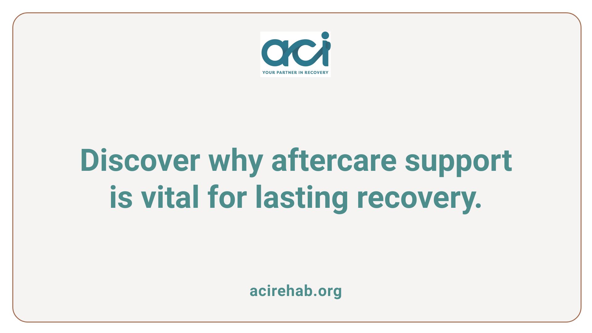 Discover why aftercare support is vital for lasting recovery.