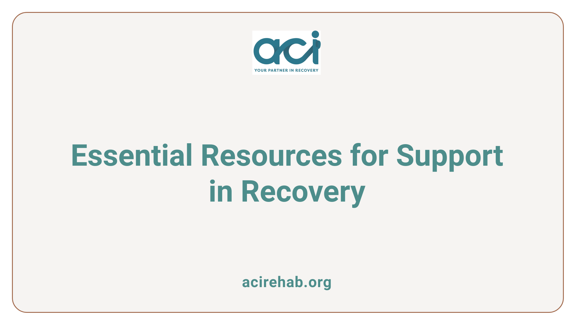 Essential Resources for Support in Recovery