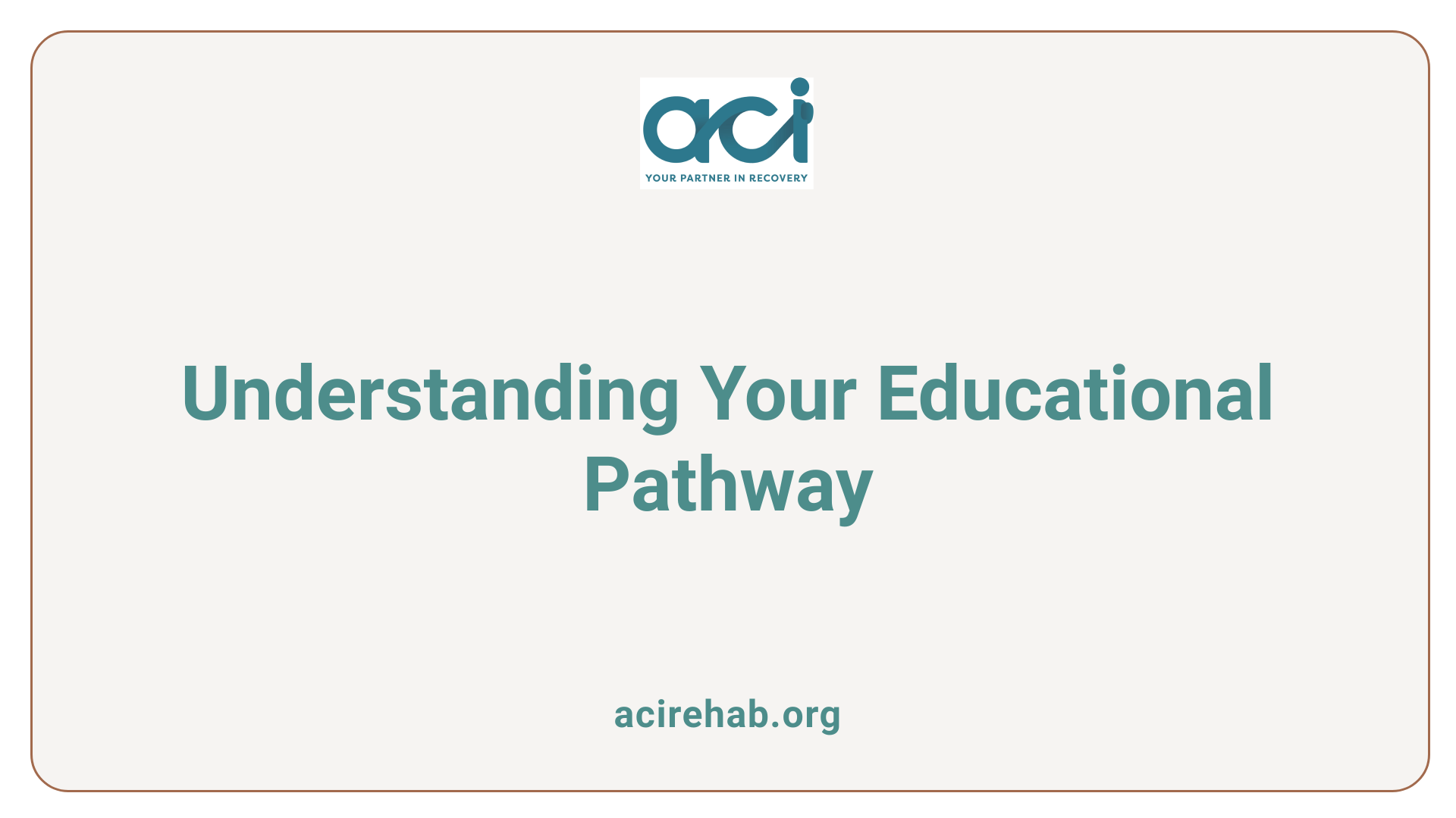 Understanding Your Educational Pathway