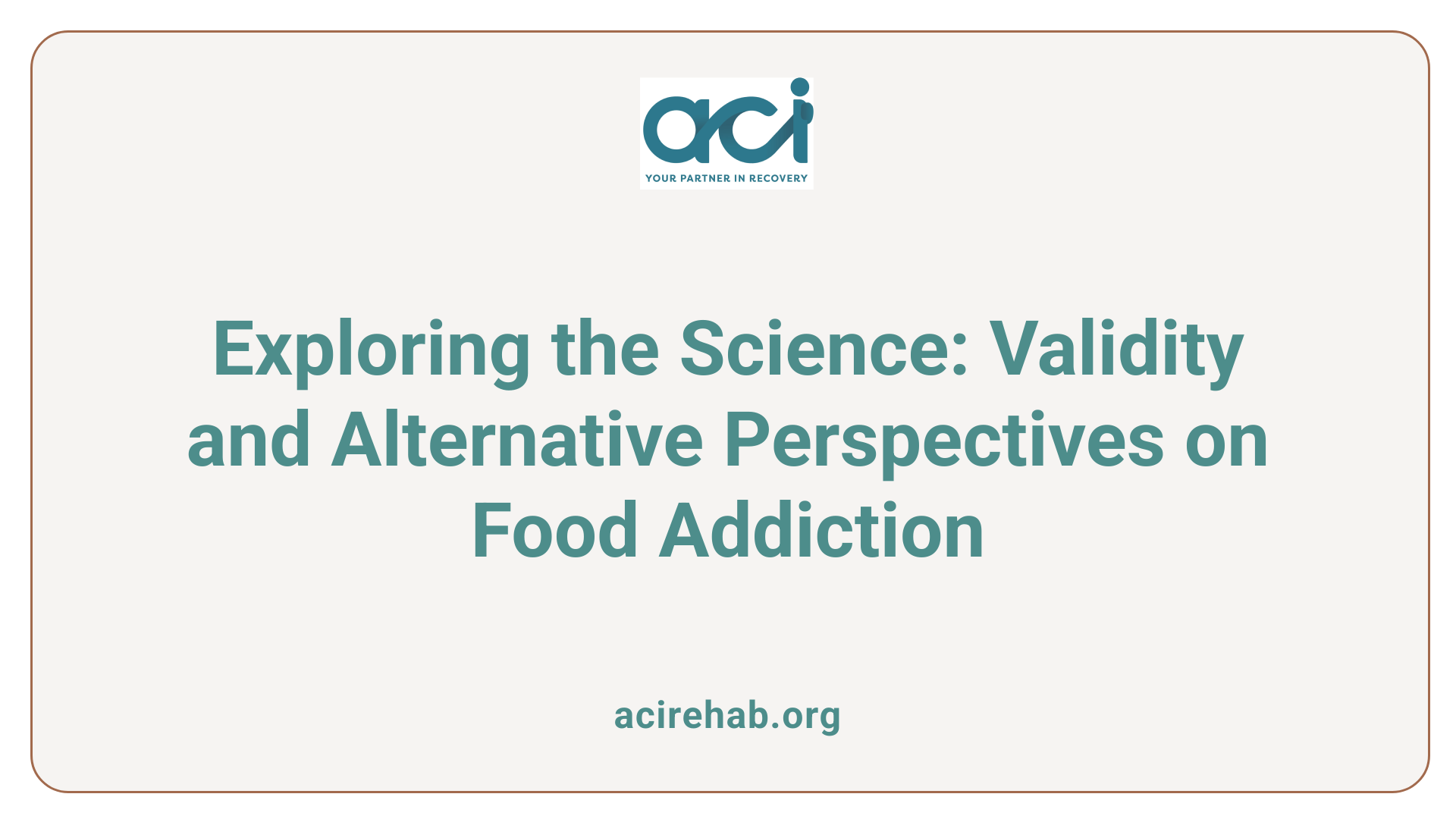 Exploring the Science: Validity and Alternative Perspectives on Food Addiction