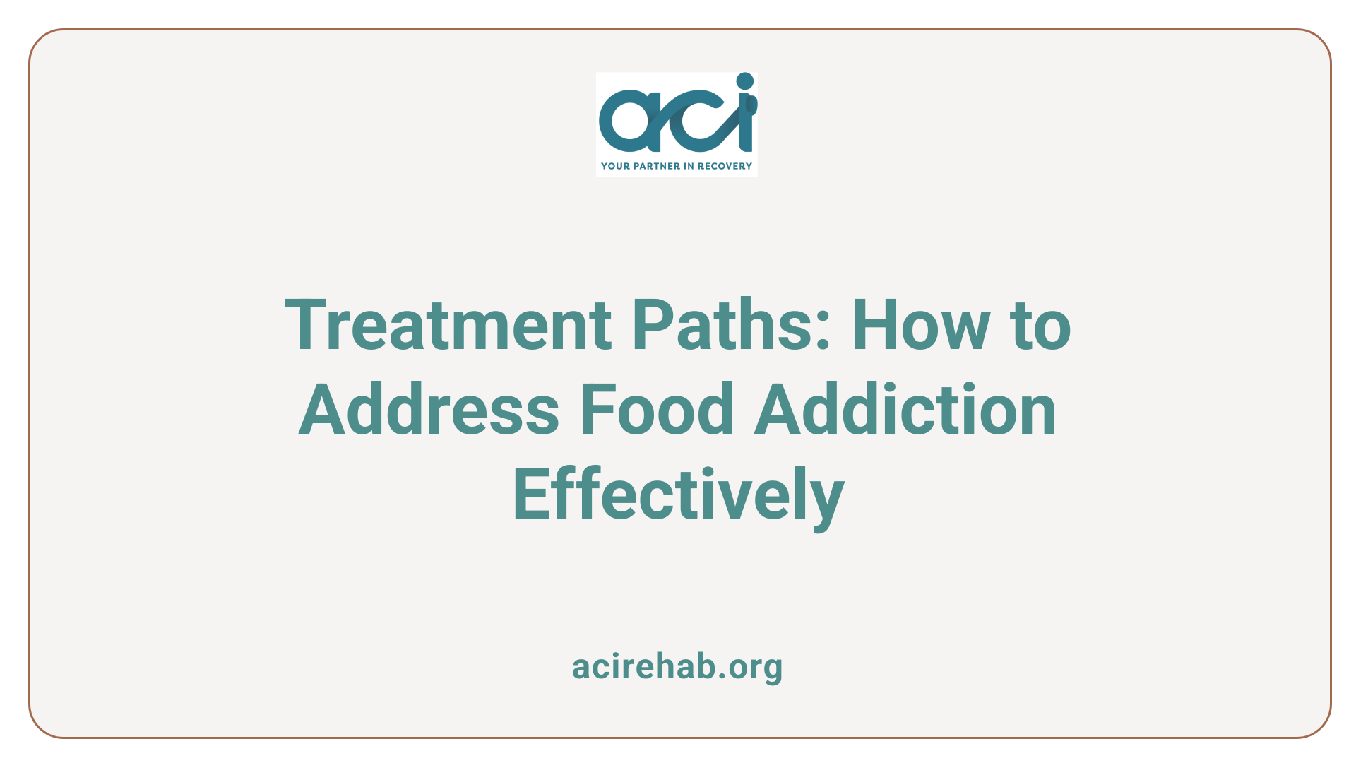 Treatment Paths: How to Address Food Addiction Effectively