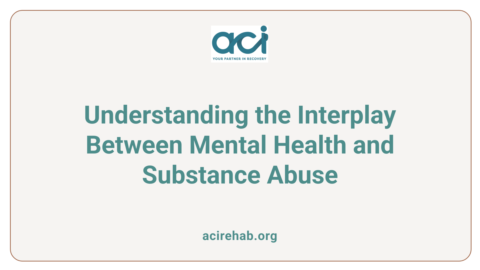 Understanding the Interplay Between Mental Health and Substance Abuse