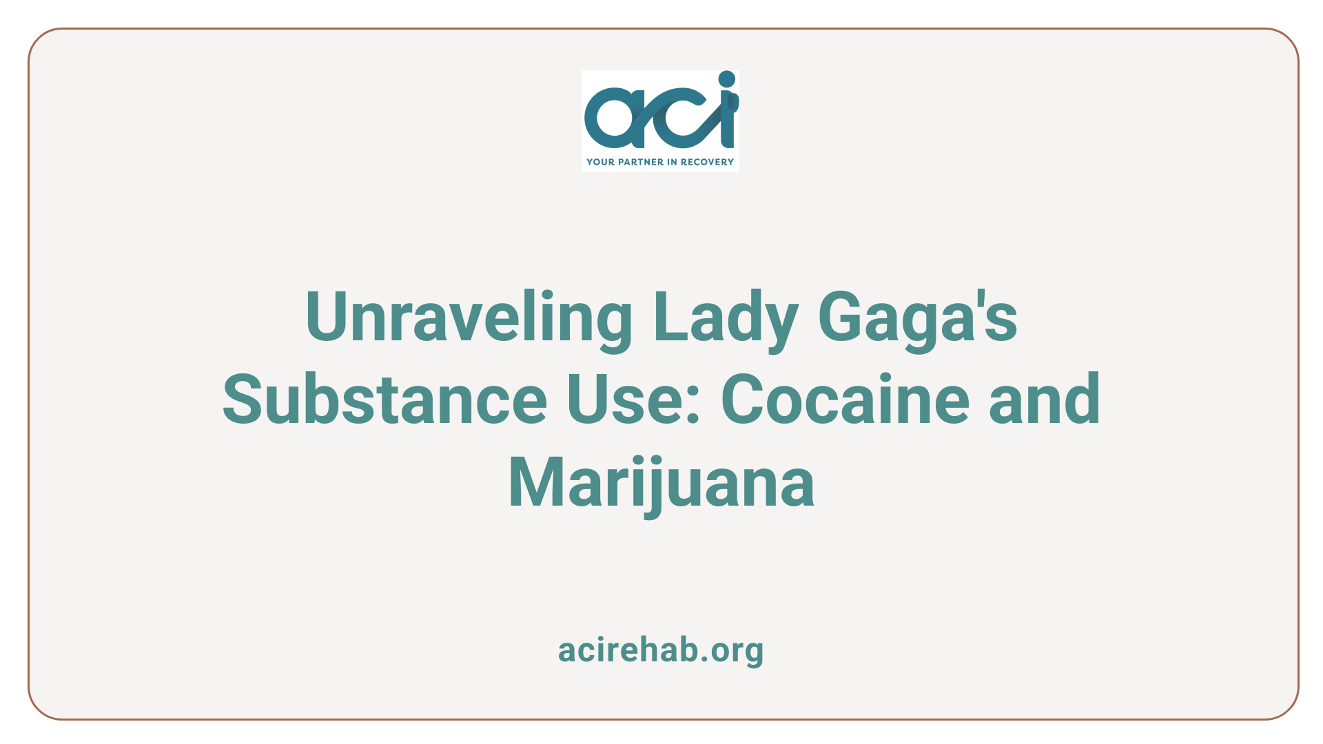 Unraveling Lady Gaga's Substance Use: Cocaine and Marijuana