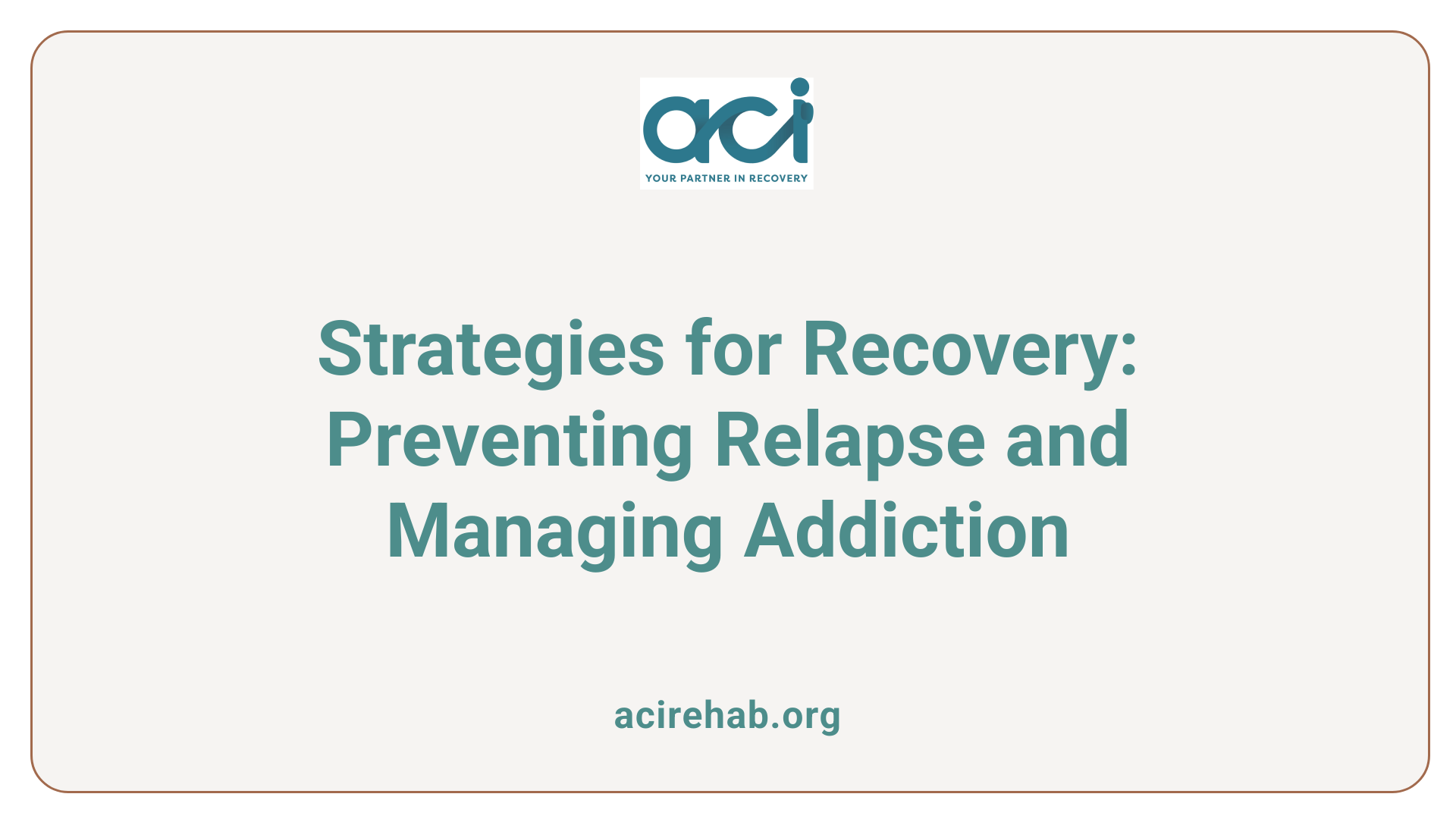 Strategies for Recovery: Preventing Relapse and Managing Addiction