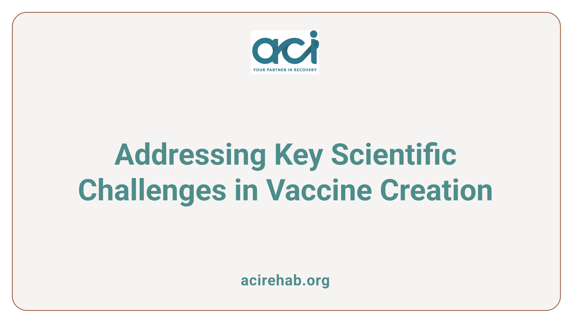 Addressing Key Scientific Challenges in Vaccine Creation