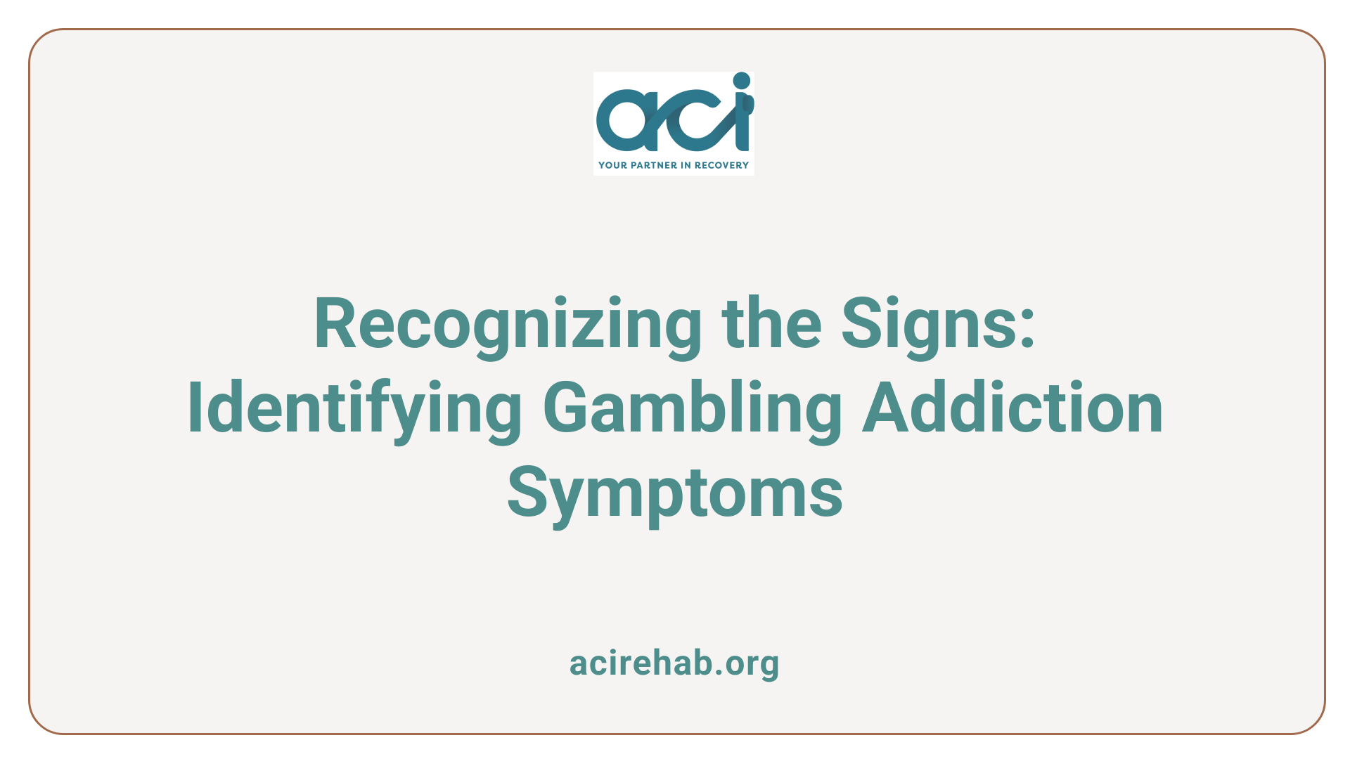 Recognizing the Signs: Identifying Gambling Addiction Symptoms