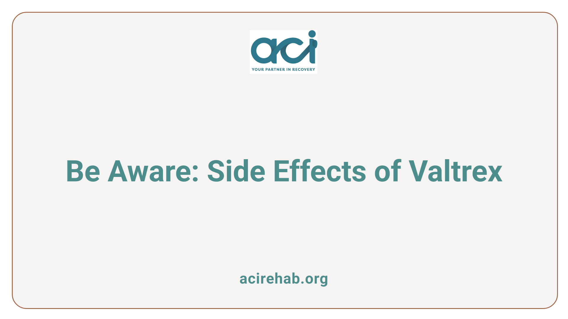 Be Aware: Side Effects of Valtrex