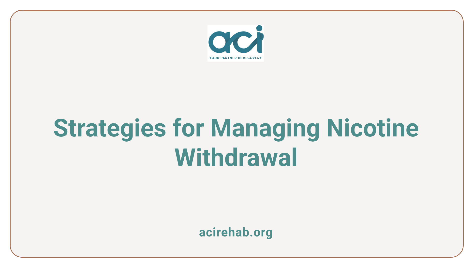 Strategies for Managing Nicotine Withdrawal