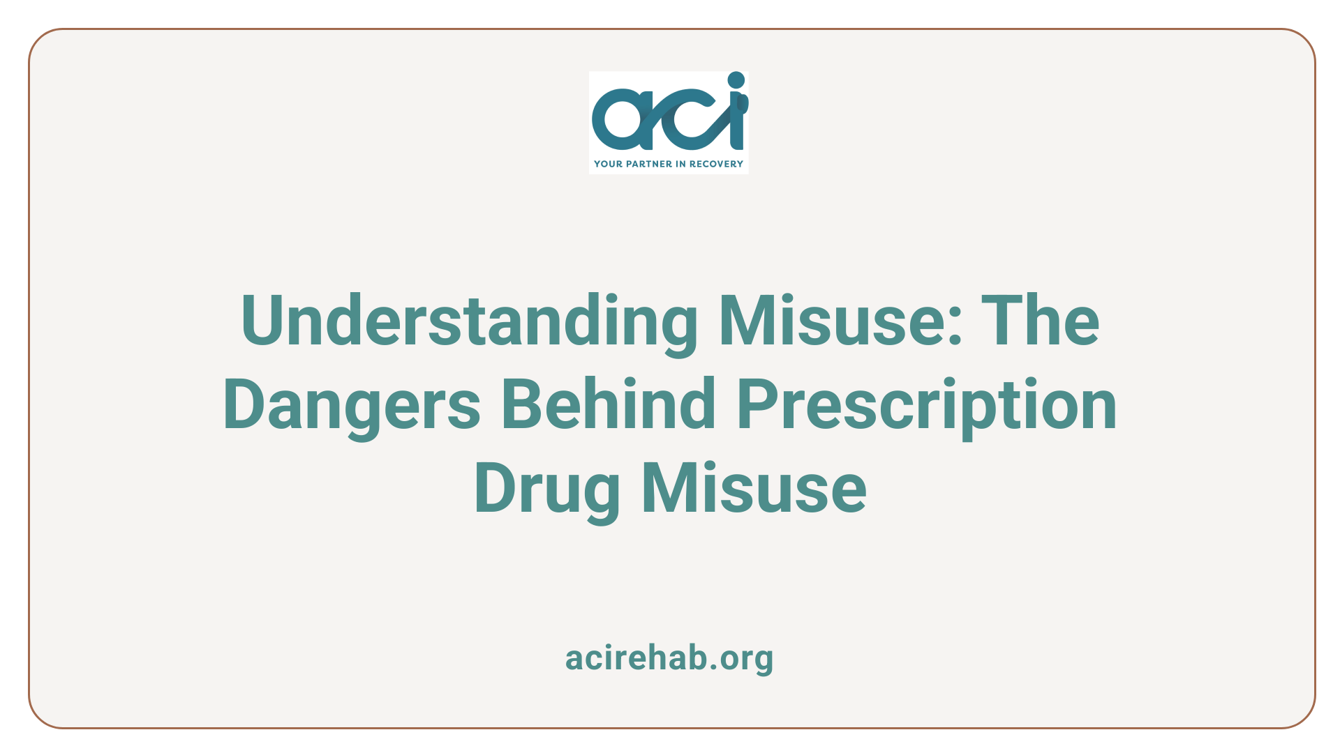 Understanding Misuse: The Dangers Behind Prescription Drug Misuse