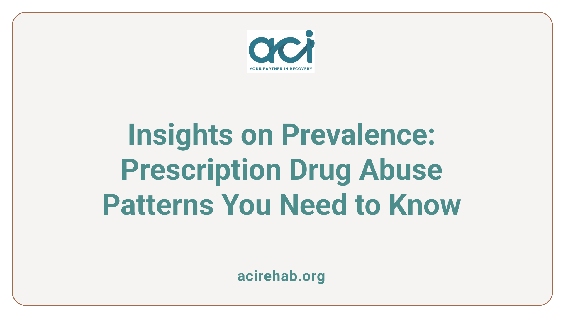 Insights on Prevalence: Prescription Drug Abuse Patterns You Need to Know