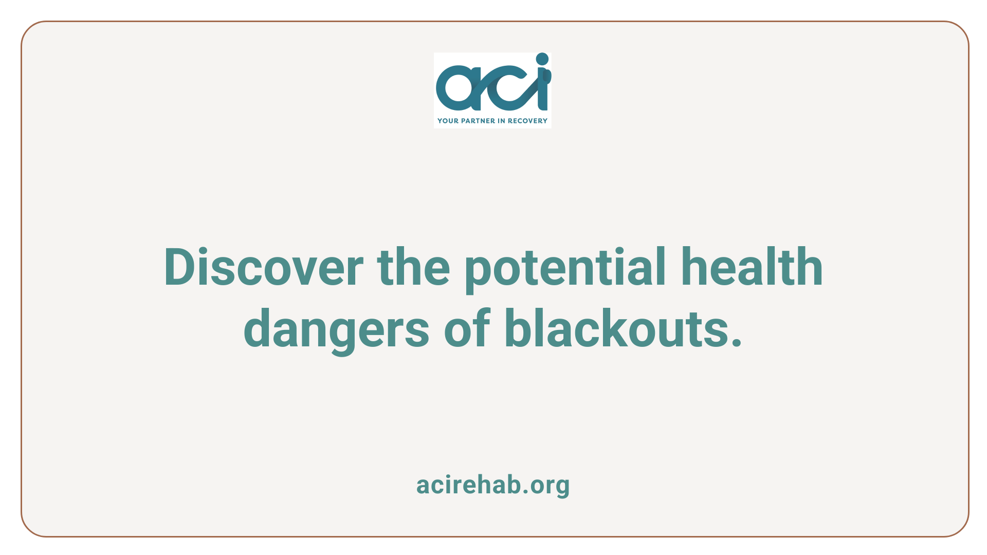 Discover the potential health dangers of blackouts.