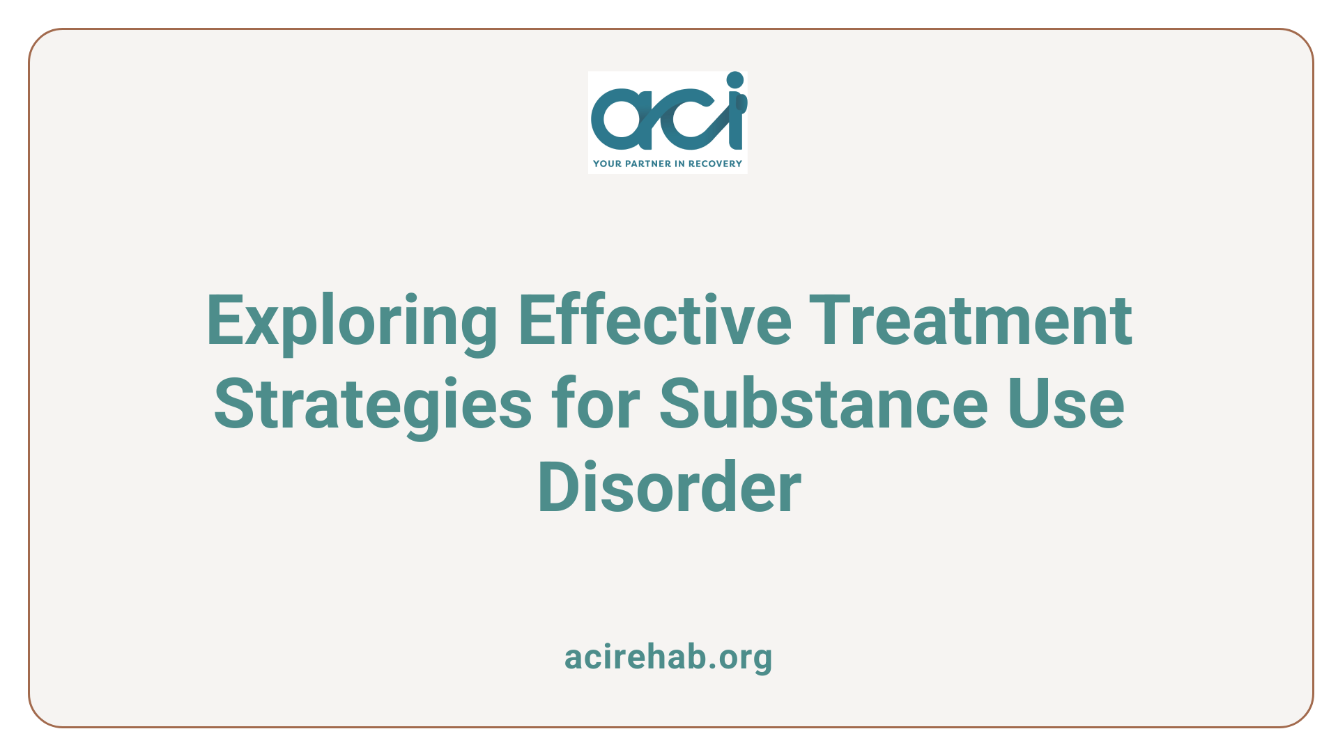 Exploring Effective Treatment Strategies for Substance Use Disorder