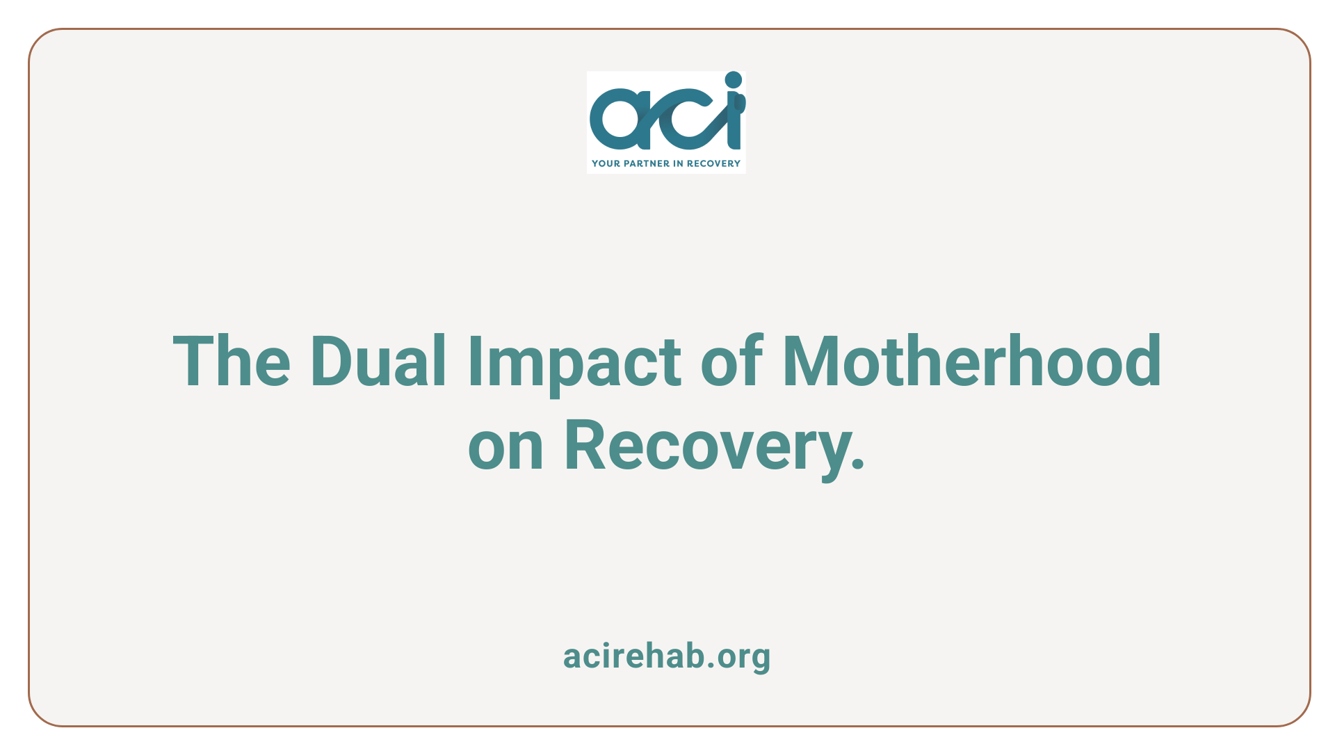 The Dual Impact of Motherhood on Recovery.