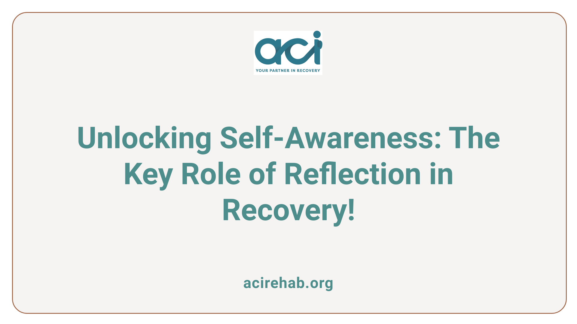 Unlocking Self-Awareness: The Key Role of Reflection in Recovery!