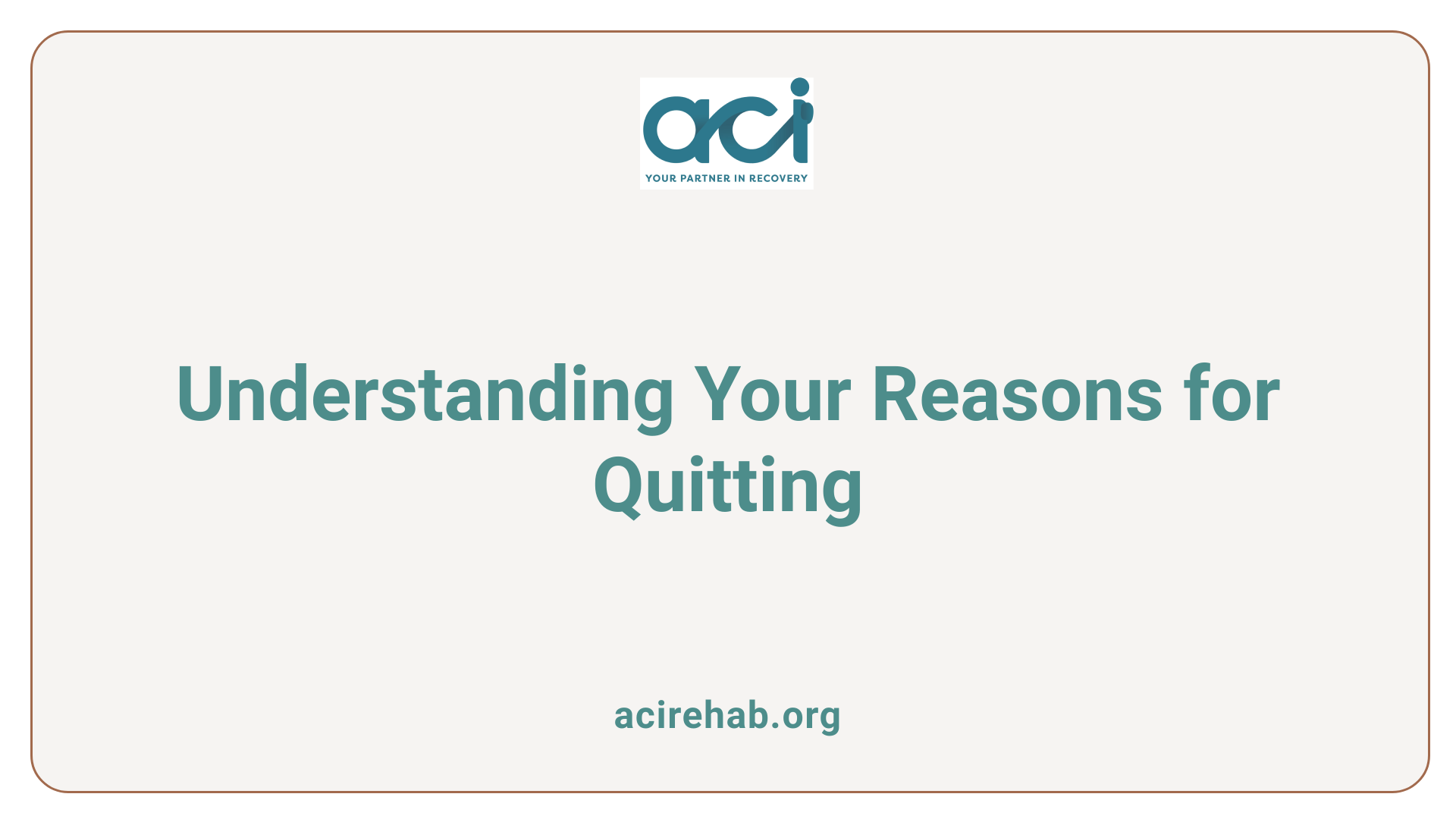 Understanding Your Reasons for Quitting