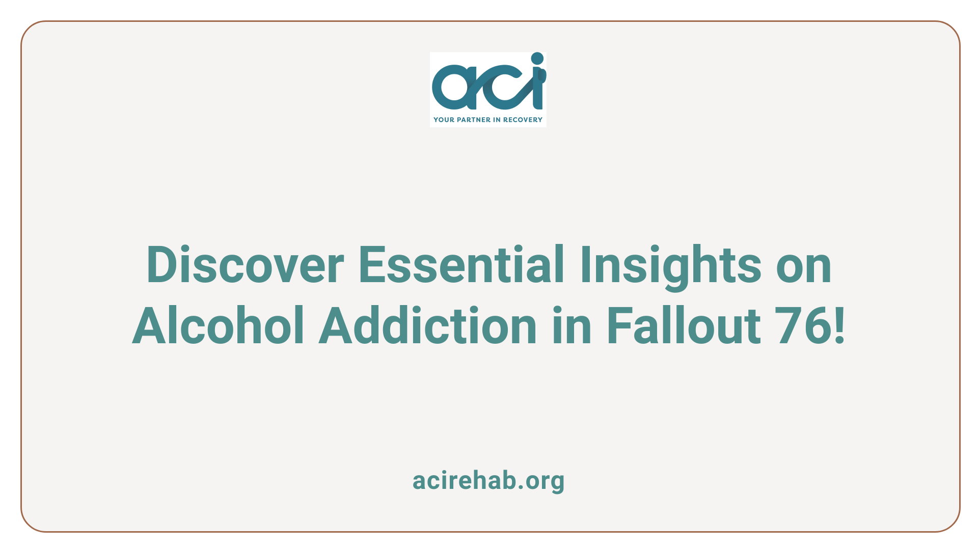 Discover Essential Insights on Alcohol Addiction in Fallout 76!