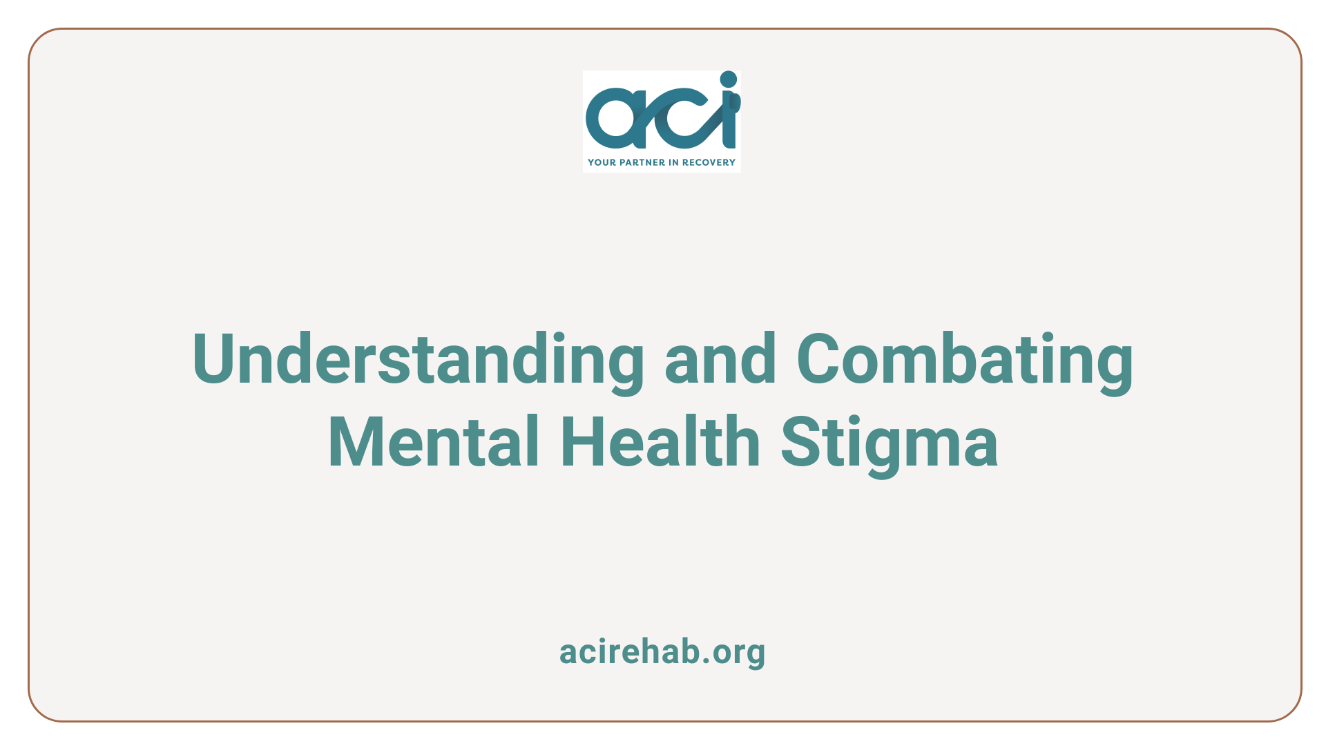 Understanding and Combating Mental Health Stigma