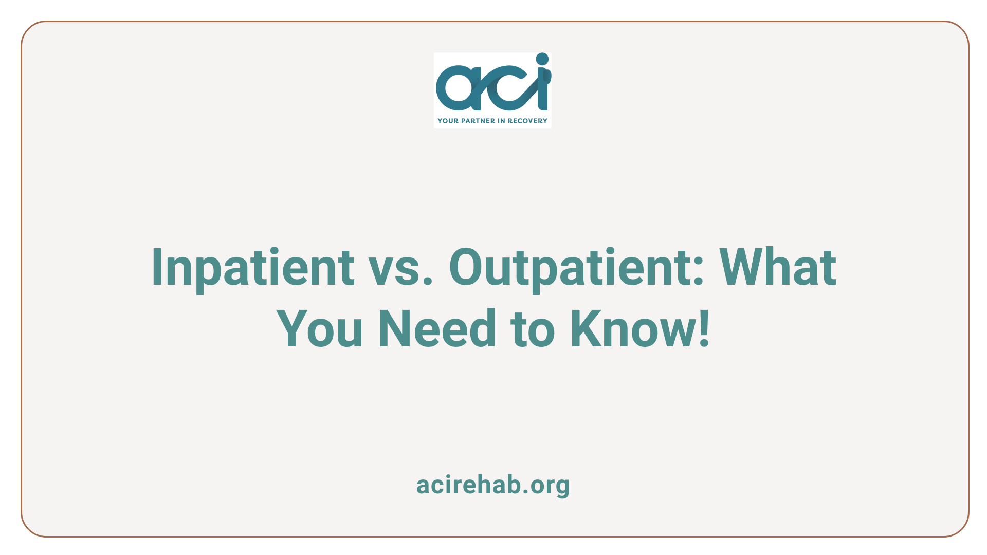 Inpatient vs. Outpatient: What You Need to Know!