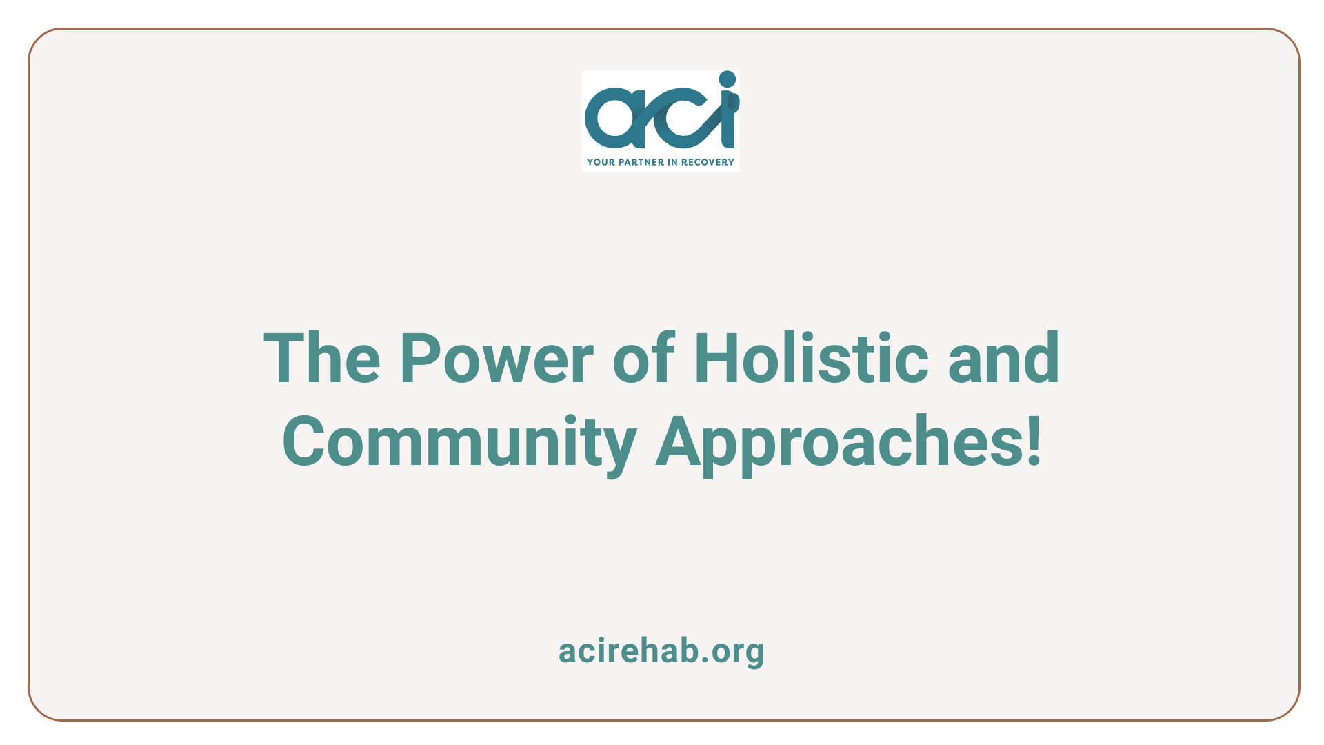 The Power of Holistic and Community Approaches!