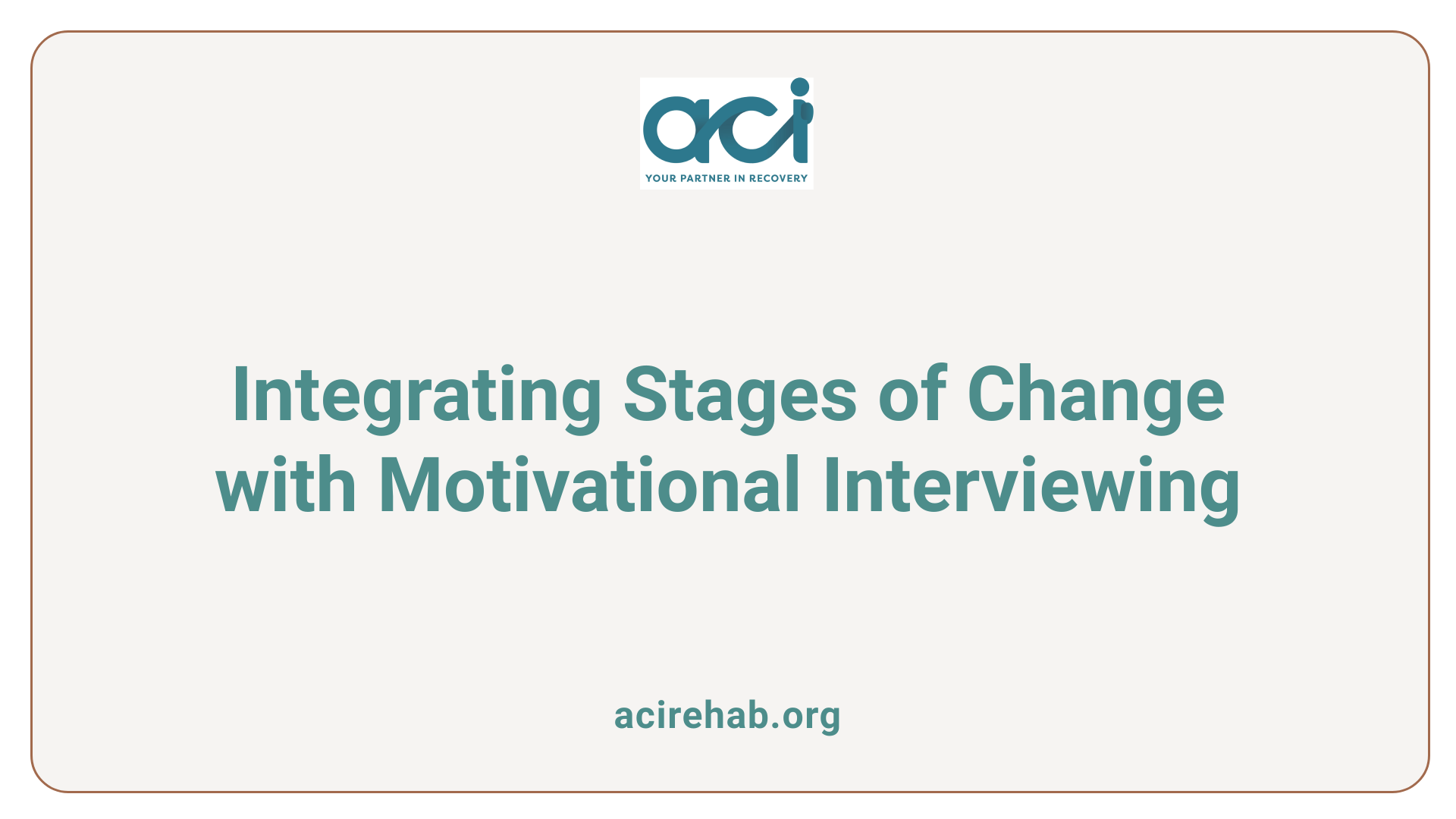 Integrating Stages of Change with Motivational Interviewing