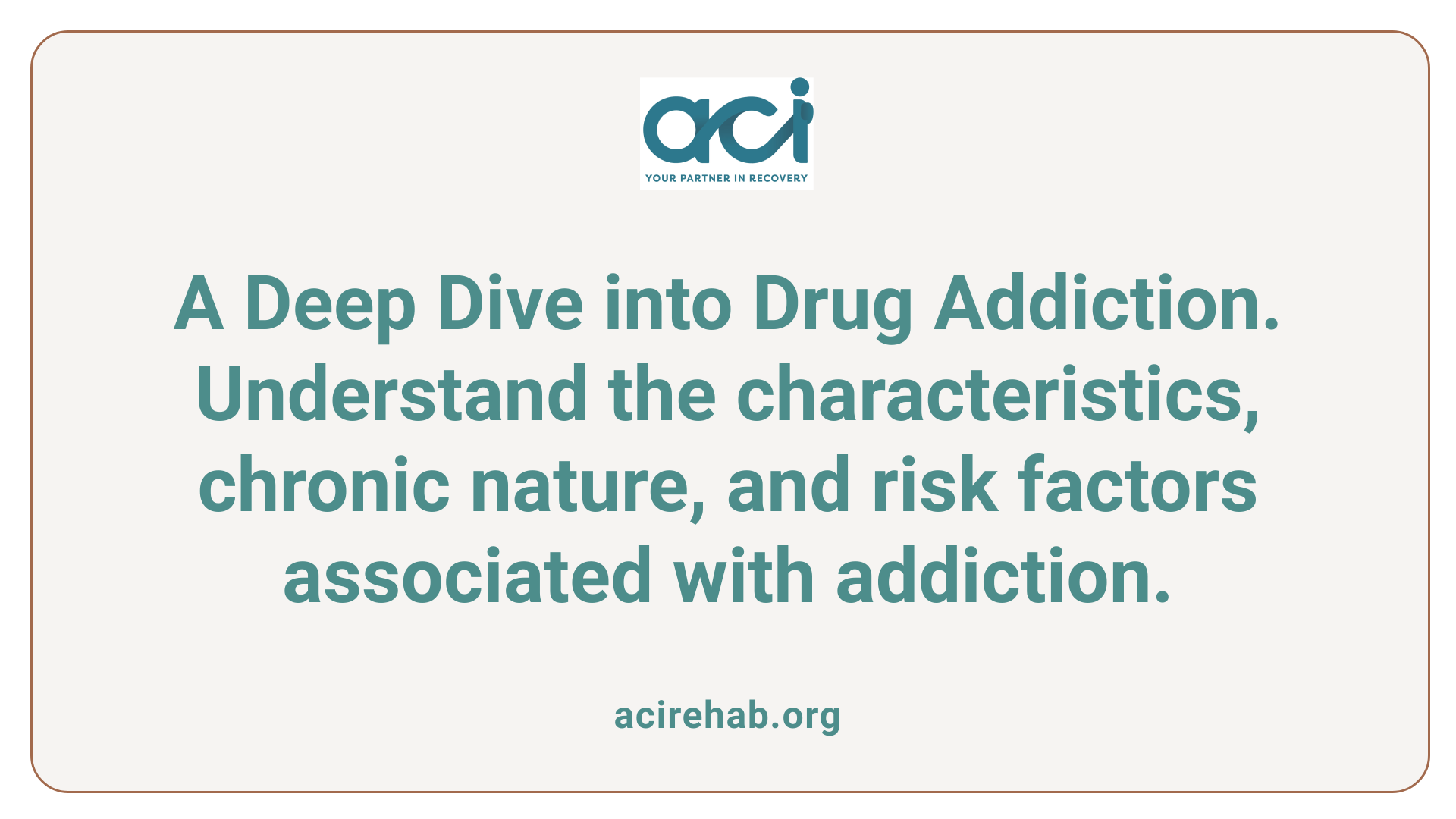 A Deep Dive into Drug Addiction. Understand the characteristics, chronic nature, and risk factors associated with addiction.