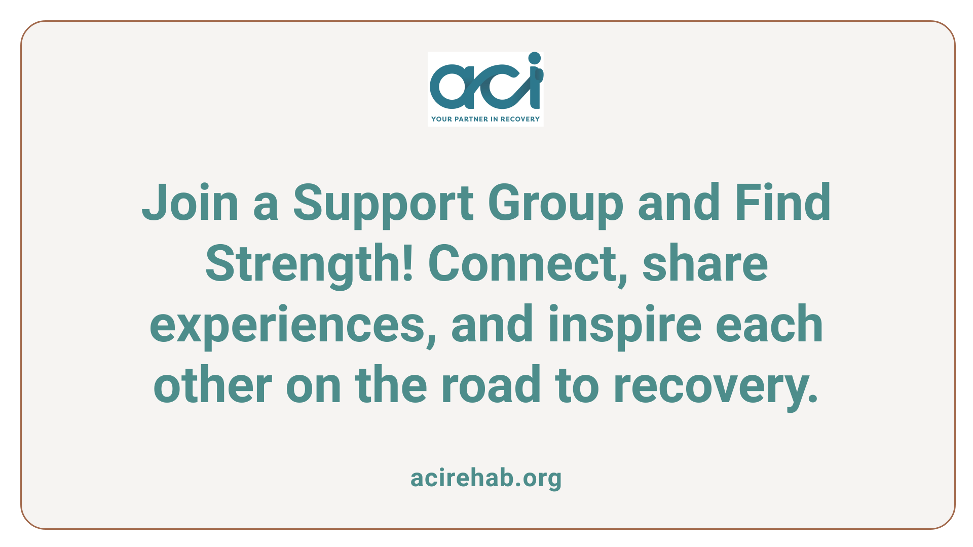 Join a Support Group and Find Strength! Connect, share experiences, and inspire each other on the road to recovery.