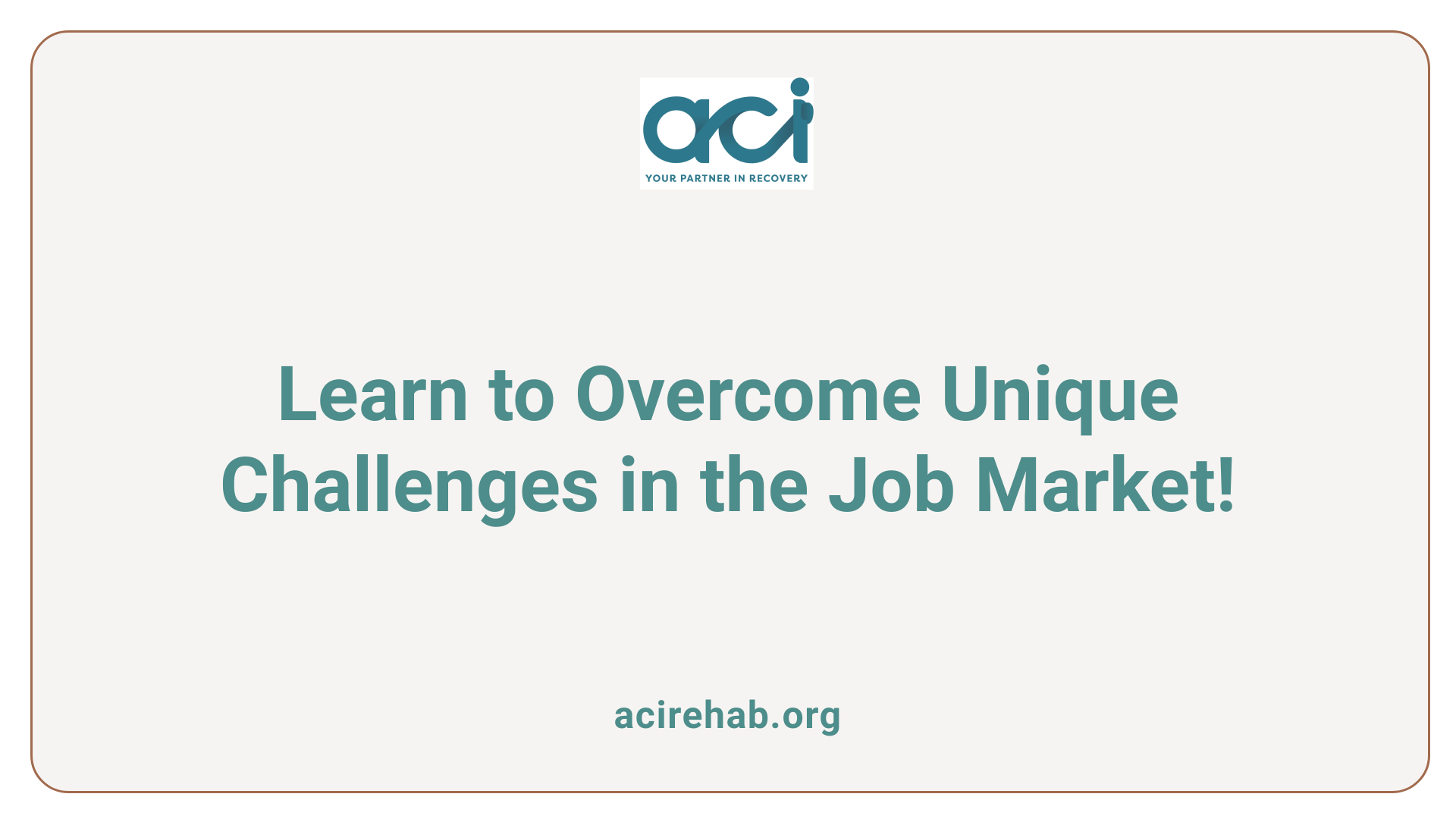 Learn to Overcome Unique Challenges in the Job Market!