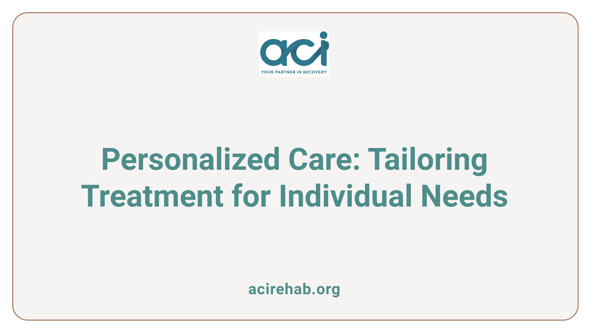 Personalized Care: Tailoring Treatment for Individual Needs