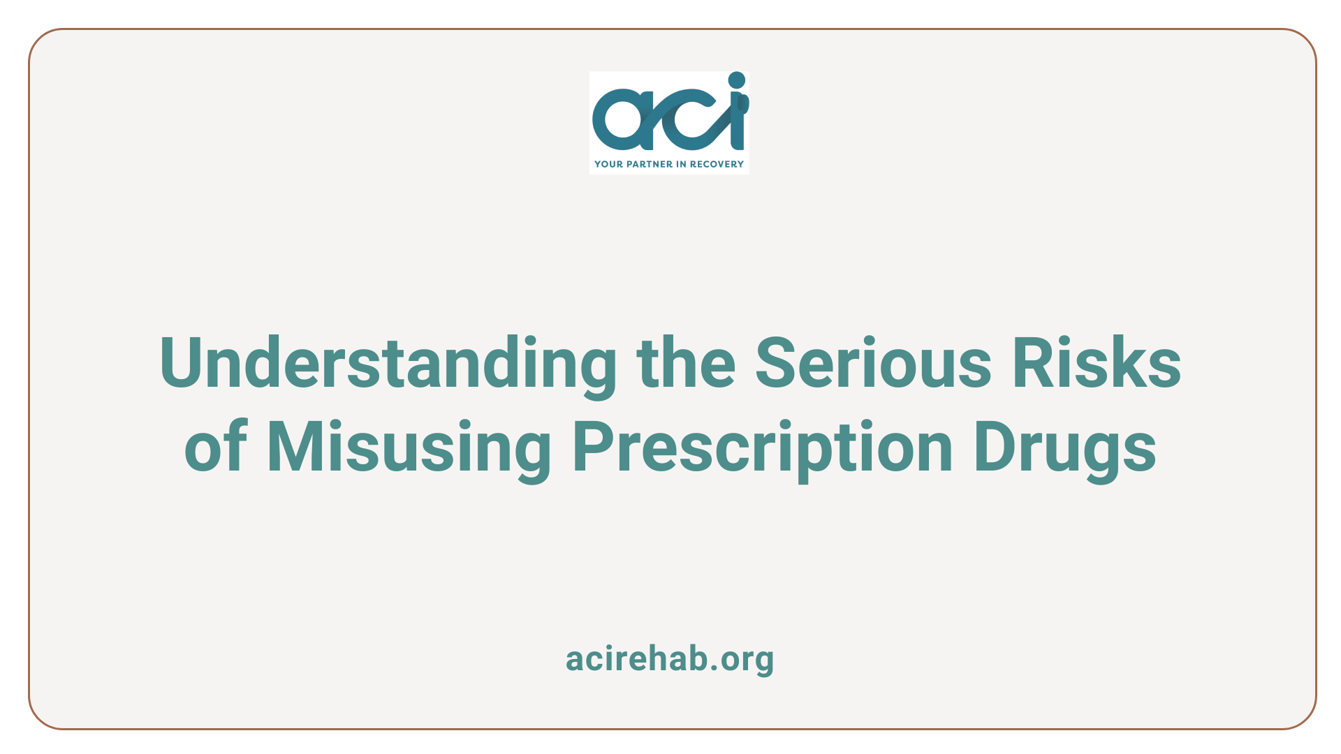 Understanding the Serious Risks of Misusing Prescription Drugs