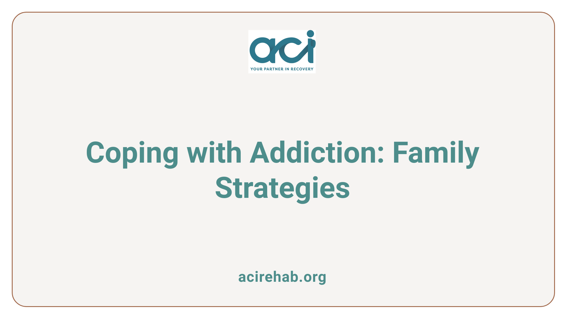 Coping with Addiction: Family Strategies