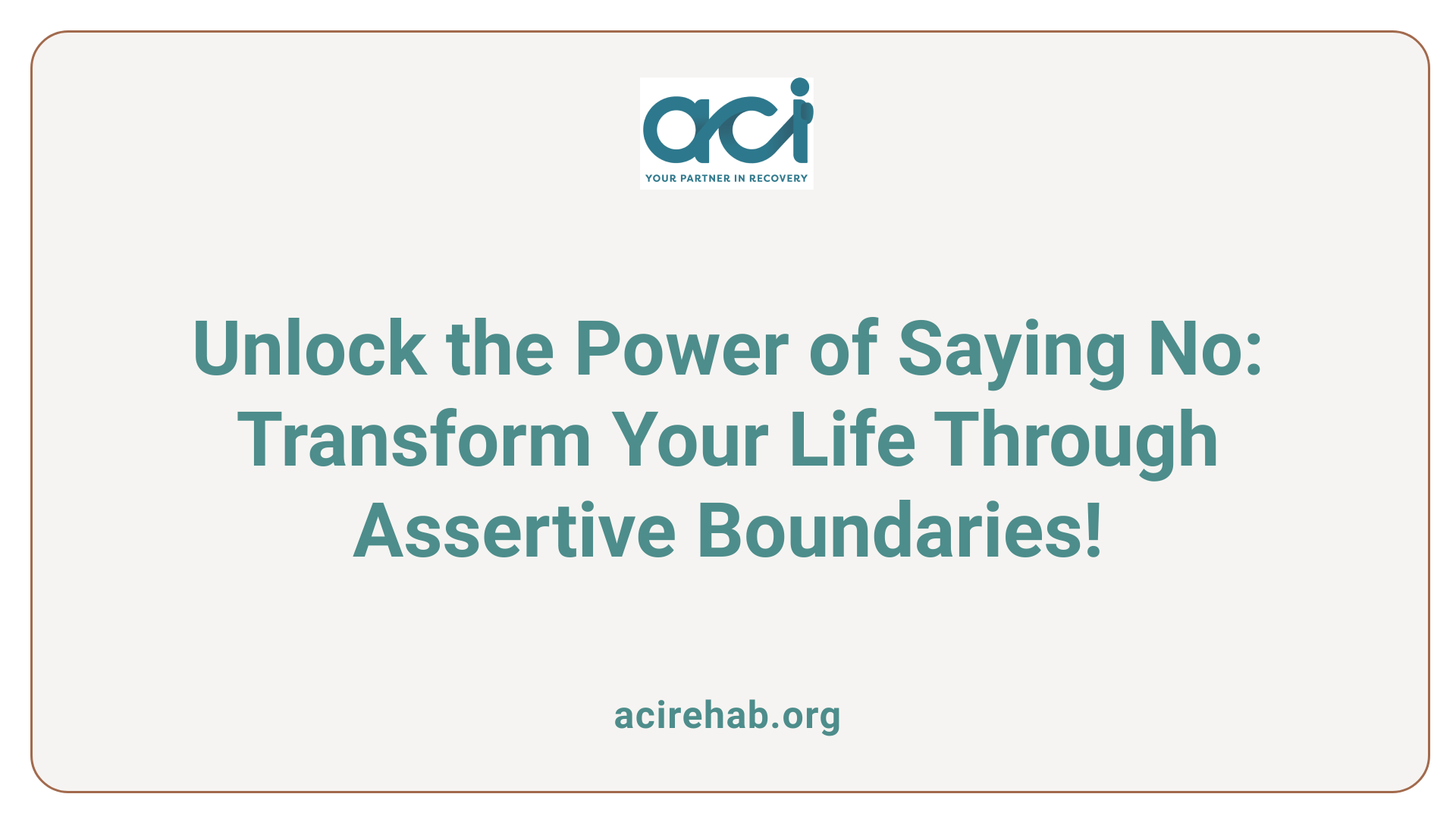 Unlock the Power of Saying No: Transform Your Life Through Assertive Boundaries!