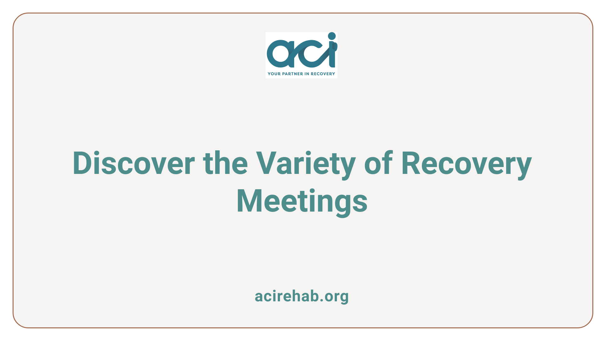 Discover the Variety of Recovery Meetings