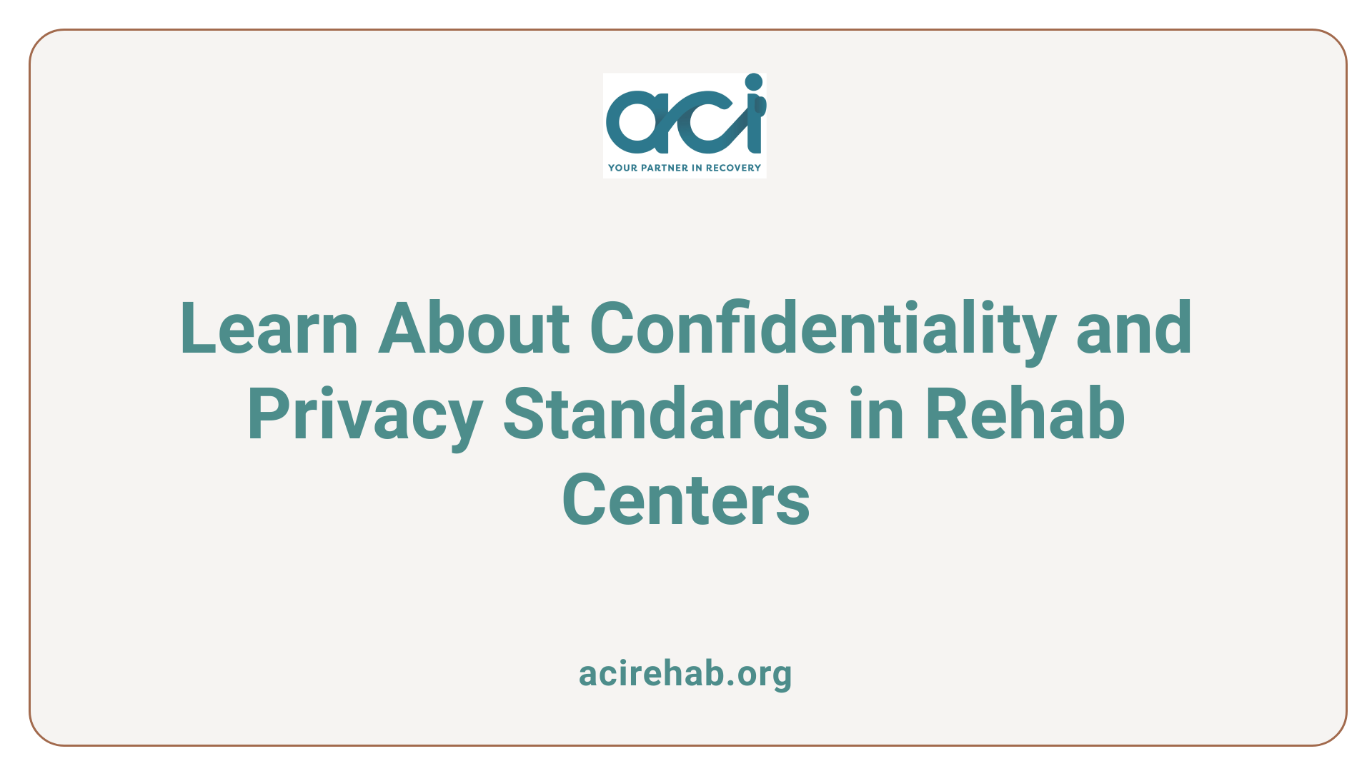 Learn About Confidentiality and Privacy Standards in Rehab Centers