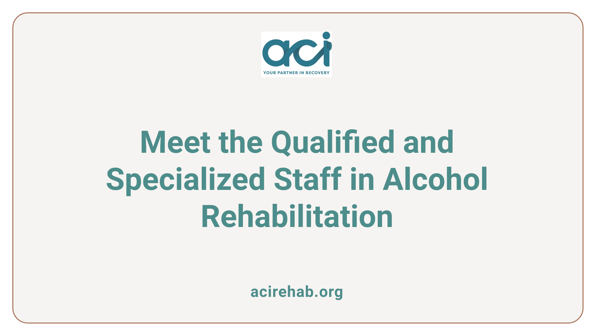 Meet the Qualified and Specialized Staff in Alcohol Rehabilitation