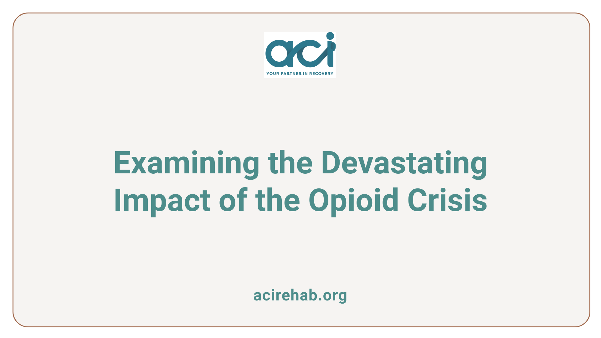 Examining the Devastating Impact of the Opioid Crisis