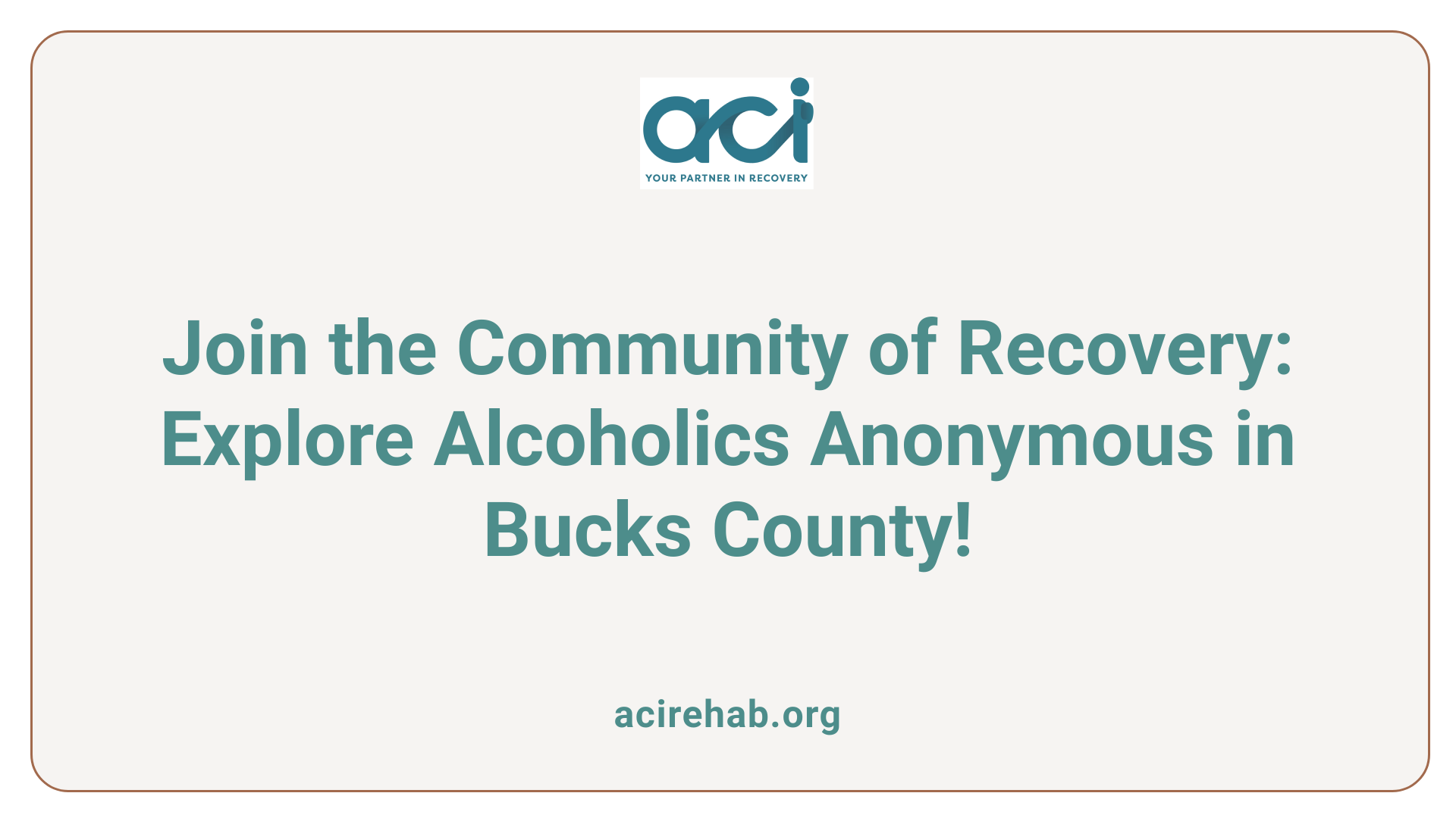 Join the Community of Recovery: Explore Alcoholics Anonymous in Bucks County!