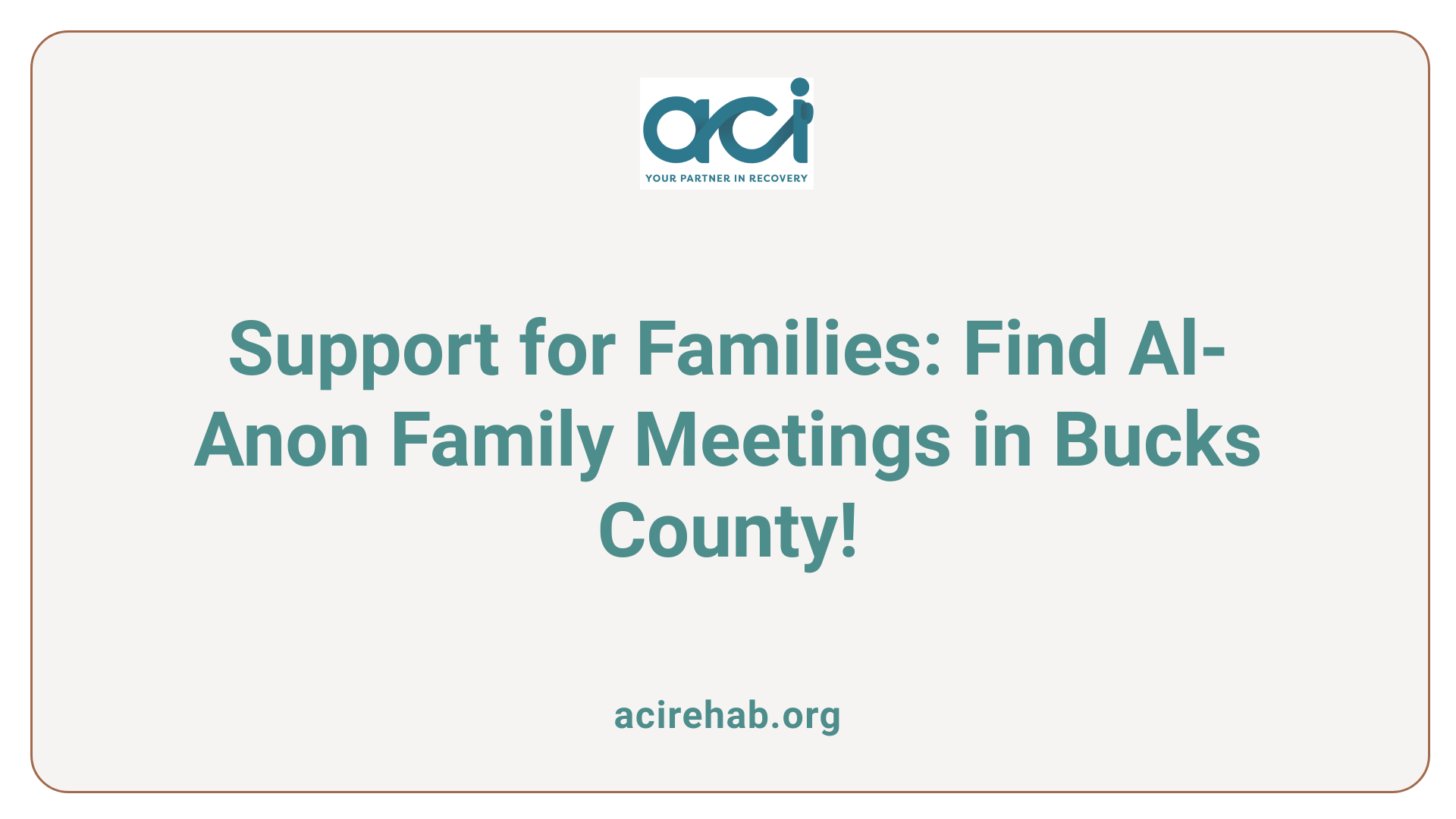 Support for Families: Find Al-Anon Family Meetings in Bucks County!