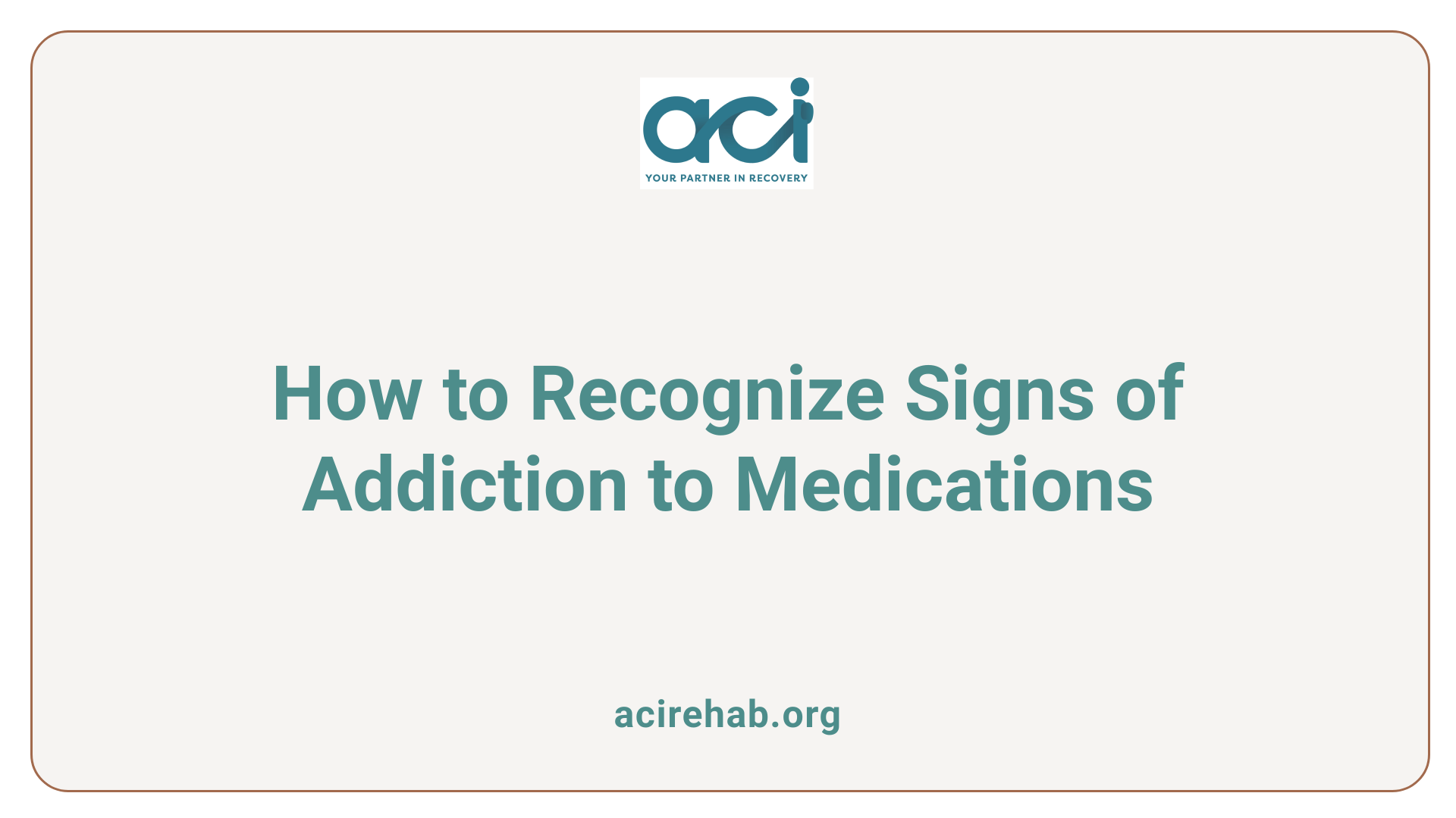 How to Recognize Signs of Addiction to Medications