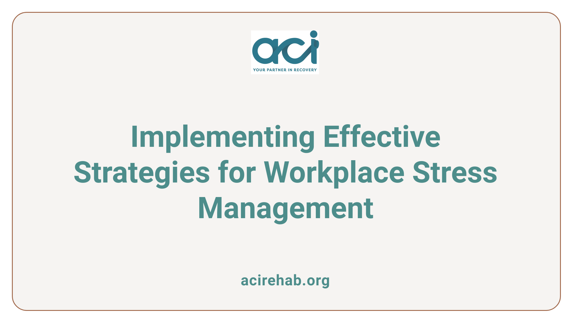 Implementing Effective Strategies for Workplace Stress Management