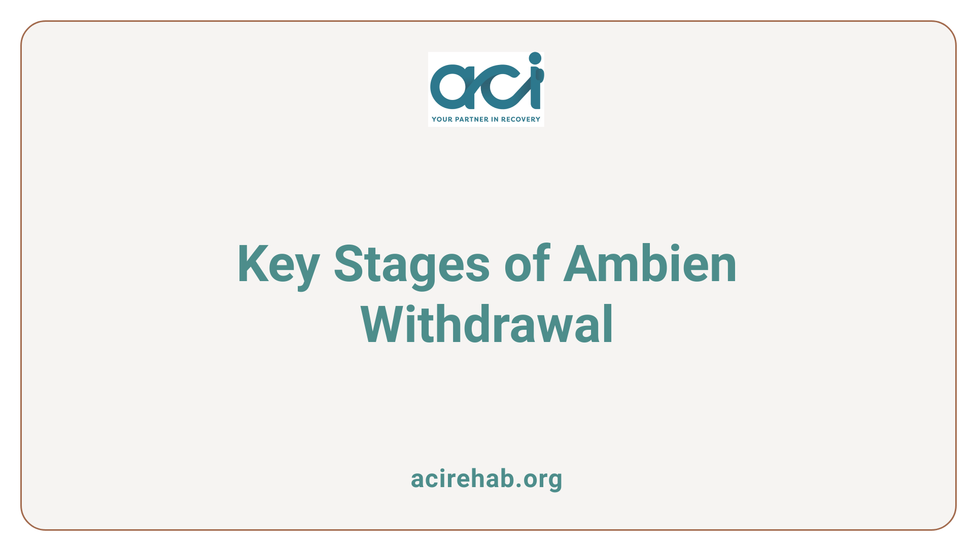 Key Stages of Ambien Withdrawal