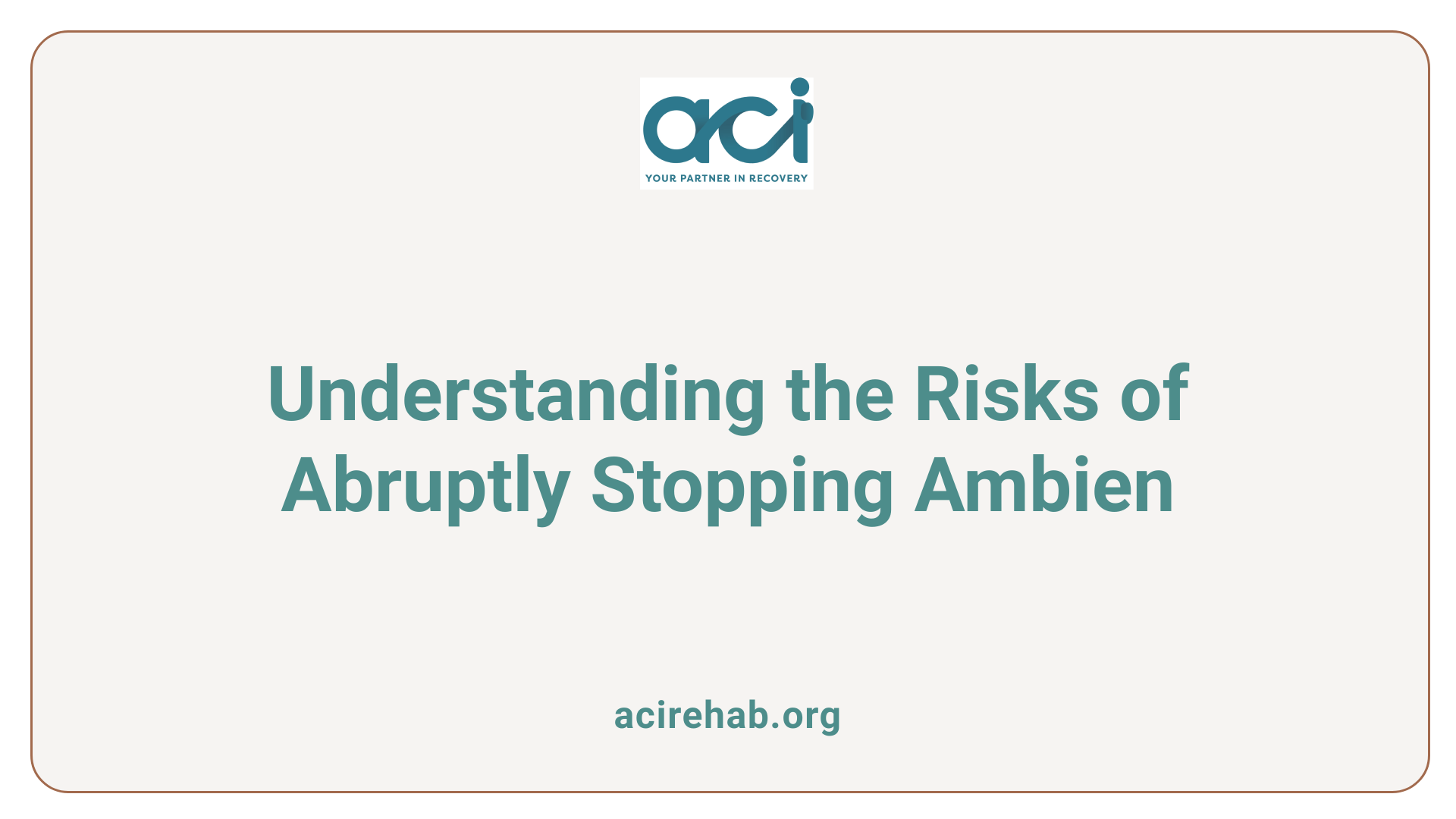 Understanding the Risks of Abruptly Stopping Ambien