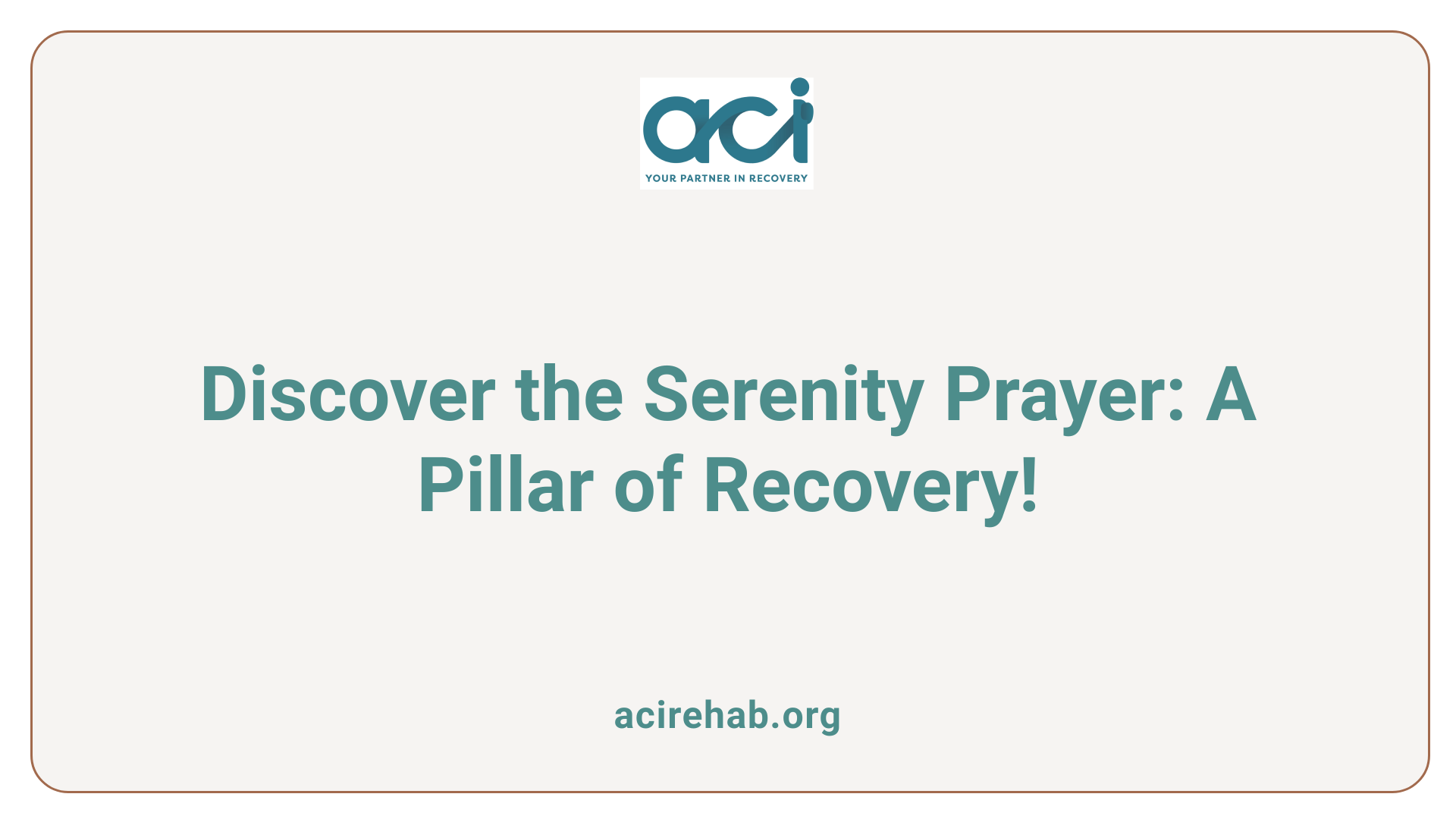 Discover the Serenity Prayer: A Pillar of Recovery!