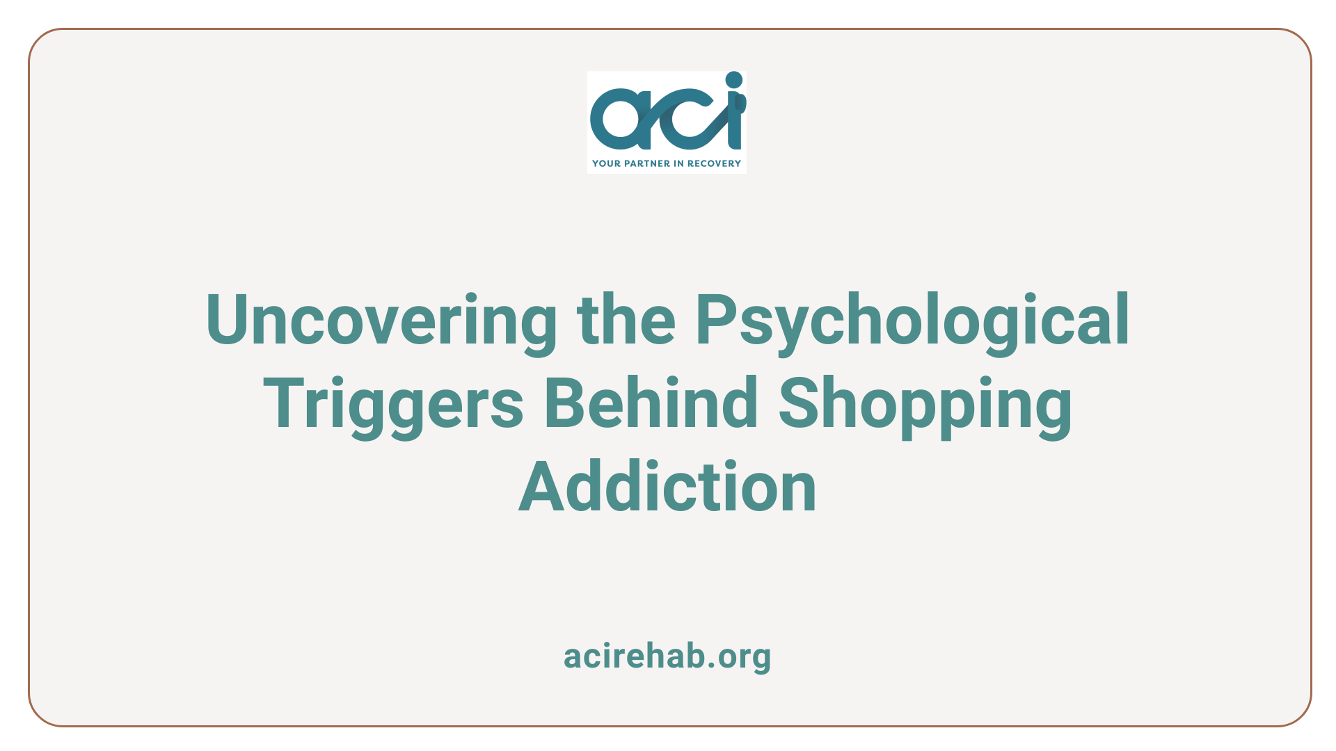 Uncovering the Psychological Triggers Behind Shopping Addiction